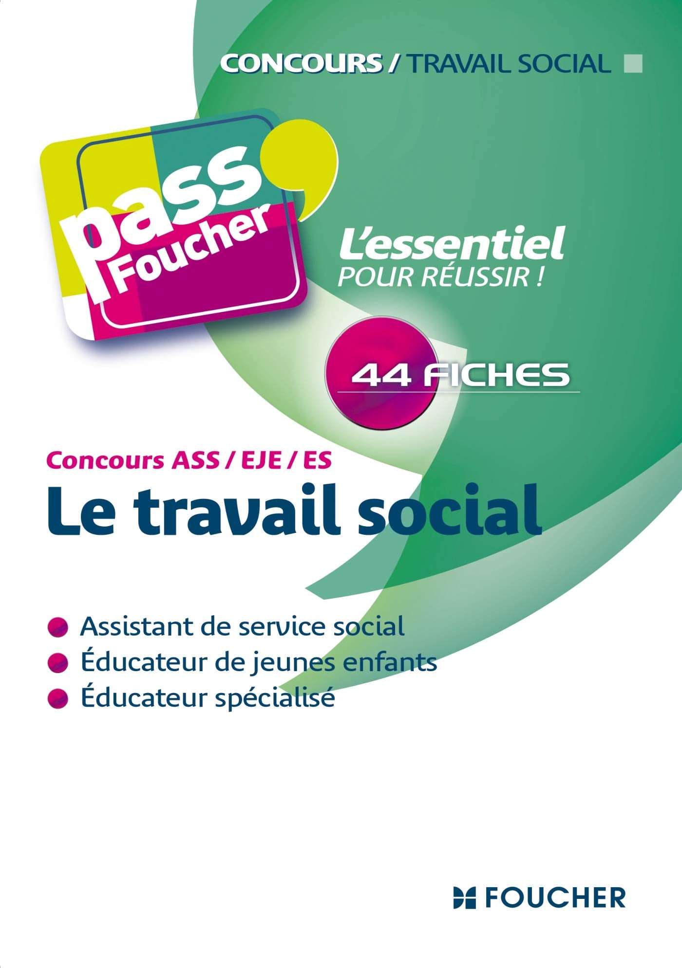 Le travail social Concours ASS/EJE/ES Books