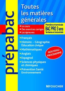 Toutes les matières générales : bac pro 3 ans, tertiaires et industriels, 1re et terminale Books