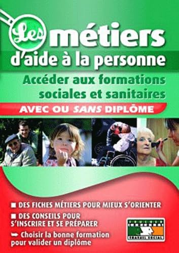 Les métiers d'aide à la personne: Avec ou sans diplôme book