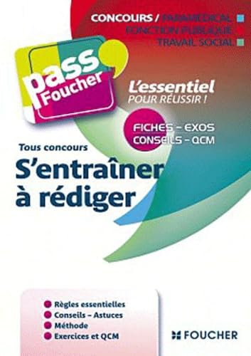 S'entraîner à rédiger: Concours paramédical, fonction publique, travail social book