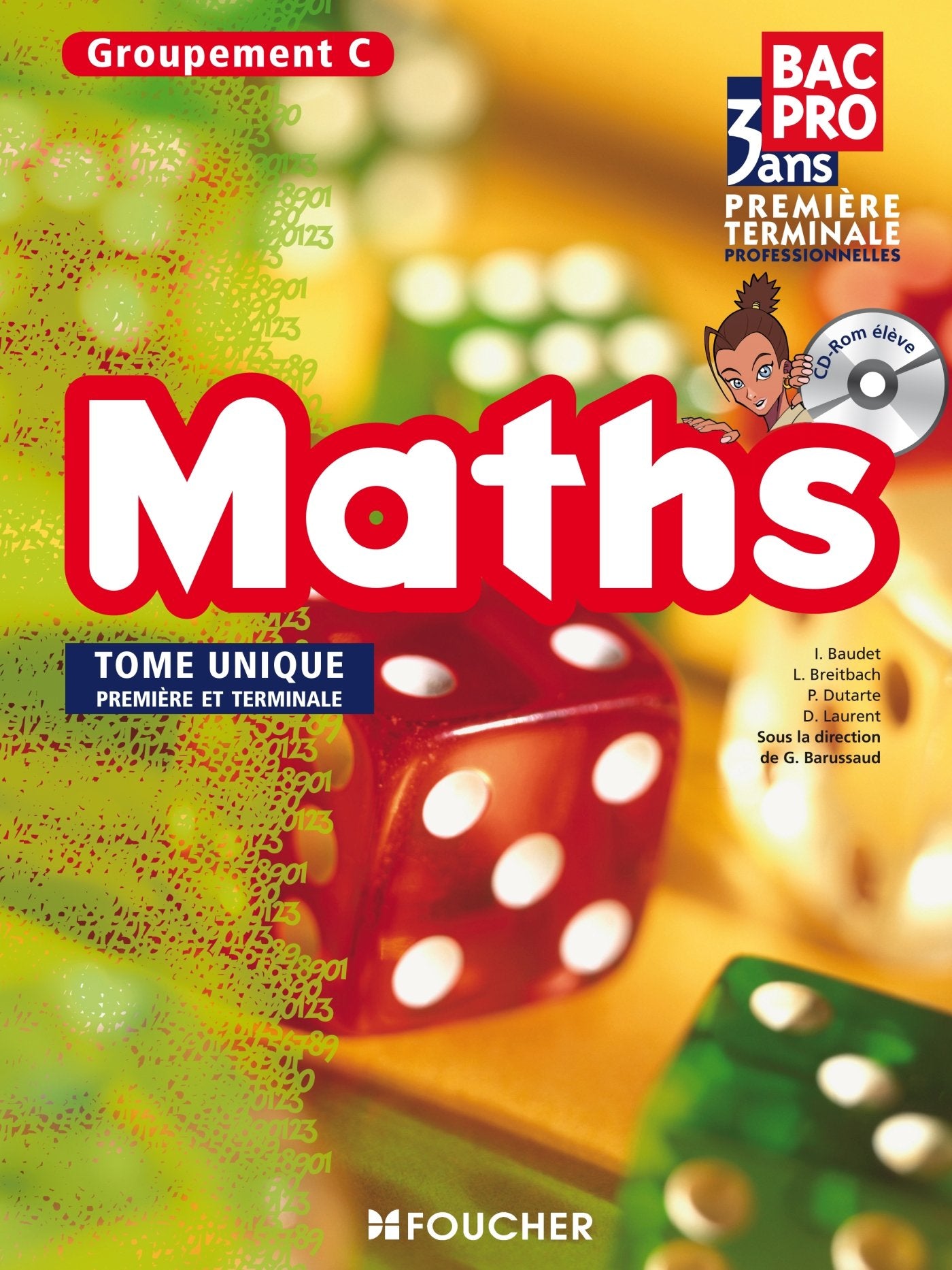 Mathématiques Groupement C 1re Tle Bac Pro: Tome unique Professional & Reference Books