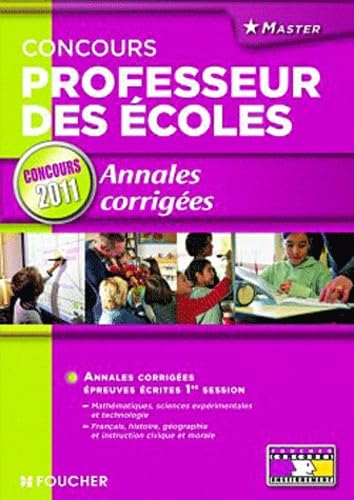 Concours professeur des écoles: Annales corrigées épreuves écrites book
