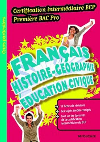 Français Histoire-Géographie Instruction civique 1e Bac pro certification intermédiaire BEP Books