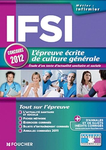 IFSI : l'épreuve écrite de culture générale: Etude d'un texte d'actualité sanitaire et sociale book