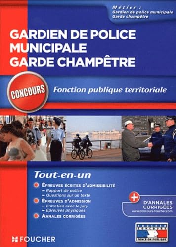 Gardien de police municipale, garde champêtre: Fonction publique territoriale, Filière sécurité book