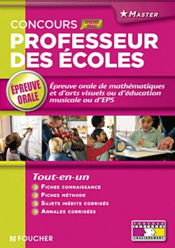 Concours professeur des Ecoles - Epreuve orale: Epreuve orale de mathématiques et d'arts visuels ou d'éducation musicale ou d'EPS book