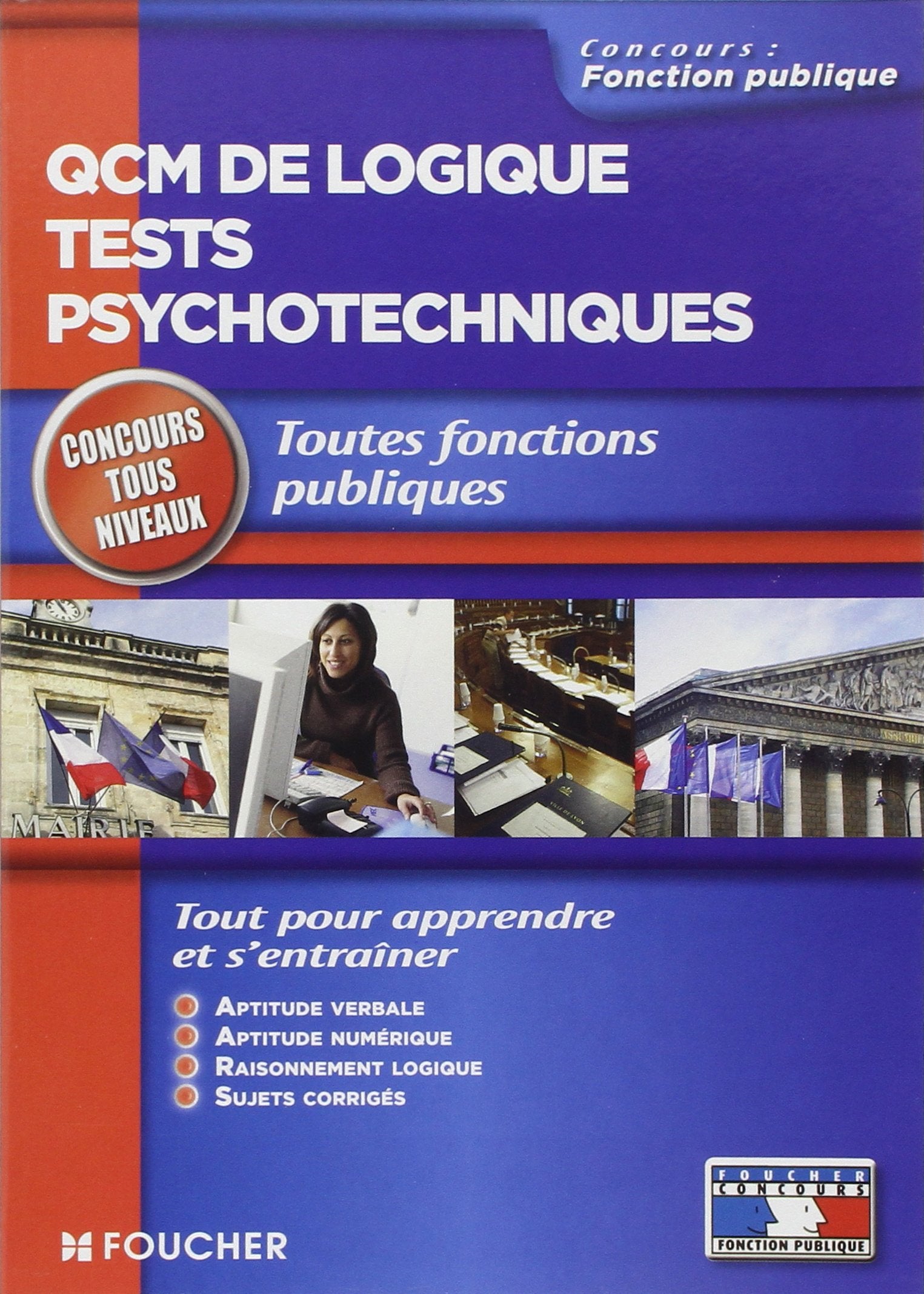 QCM de logique, tests psychotechniques: Toutes fonctions publiques Books