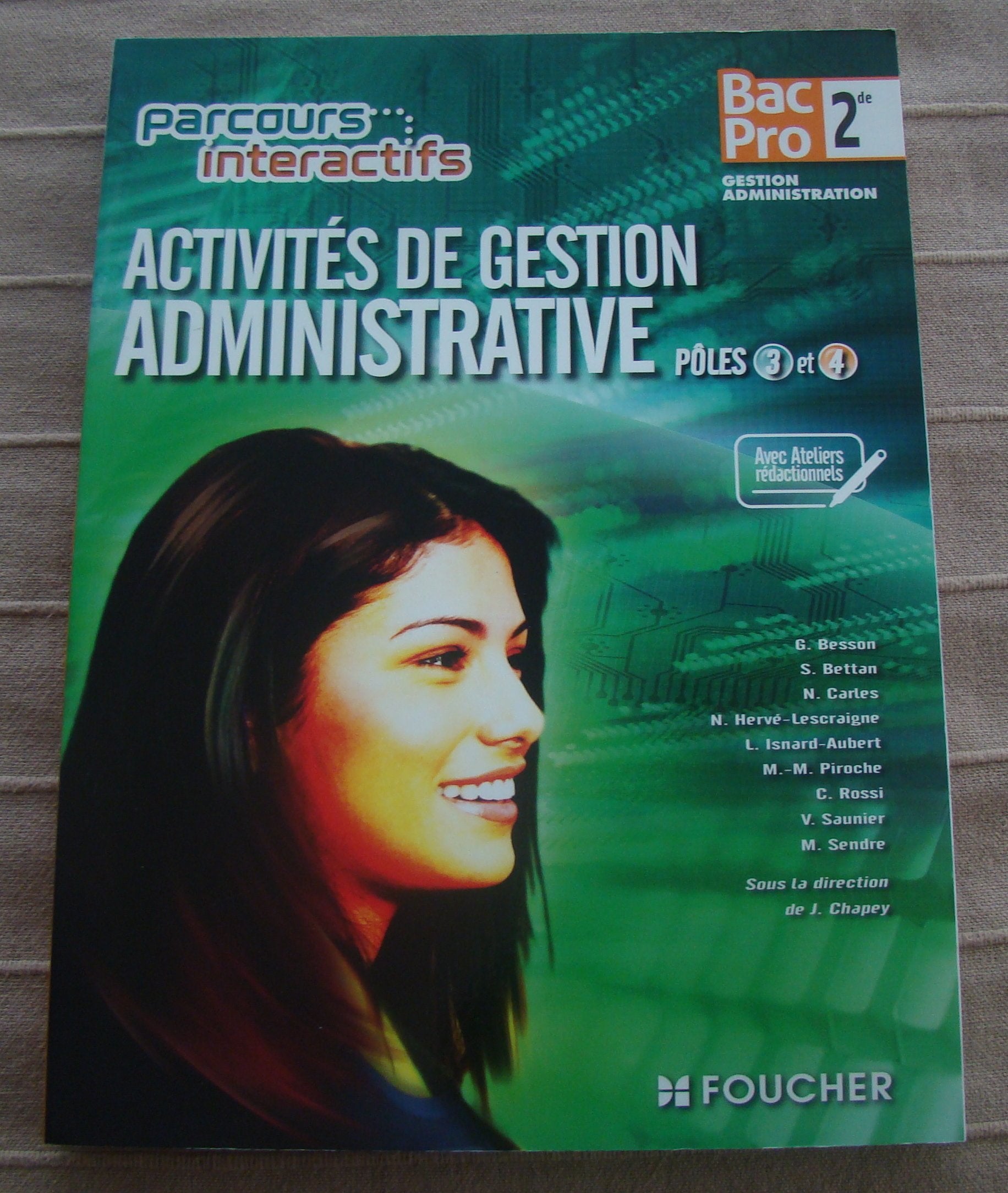 Gestion administration, Bac pro 2de, Activités de gestion administrative: Pôle 3 et 4 book
