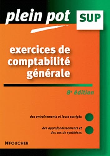 Exercices de comptabilité générale: Enseignement supérieur, BTS, DUT tertiaires book