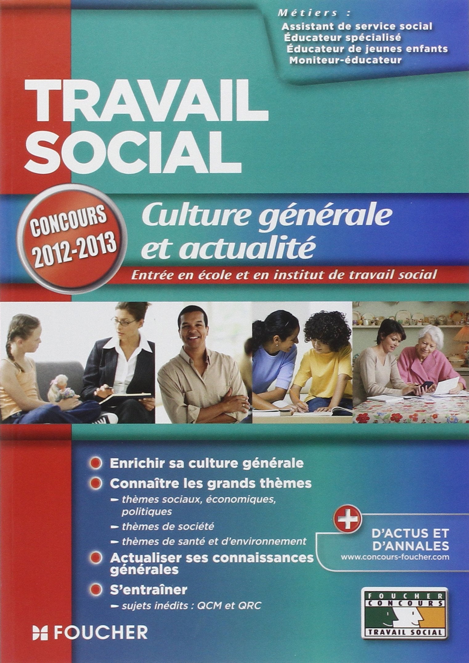 Travail social: Culture générale et actualité book