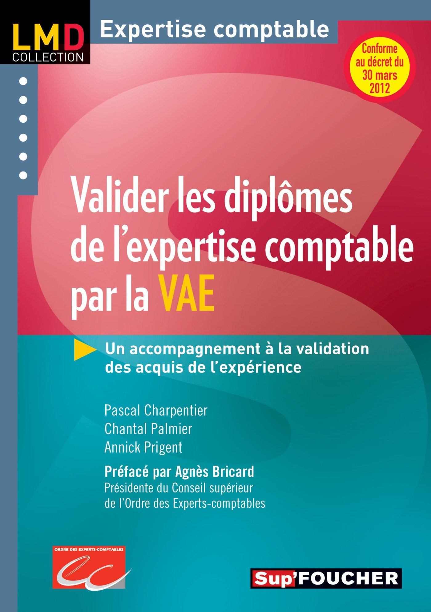 Valider les diplômes de l'expertise comptable par la VAE: Un accompagnement à la validation des acquis de l'expérience book