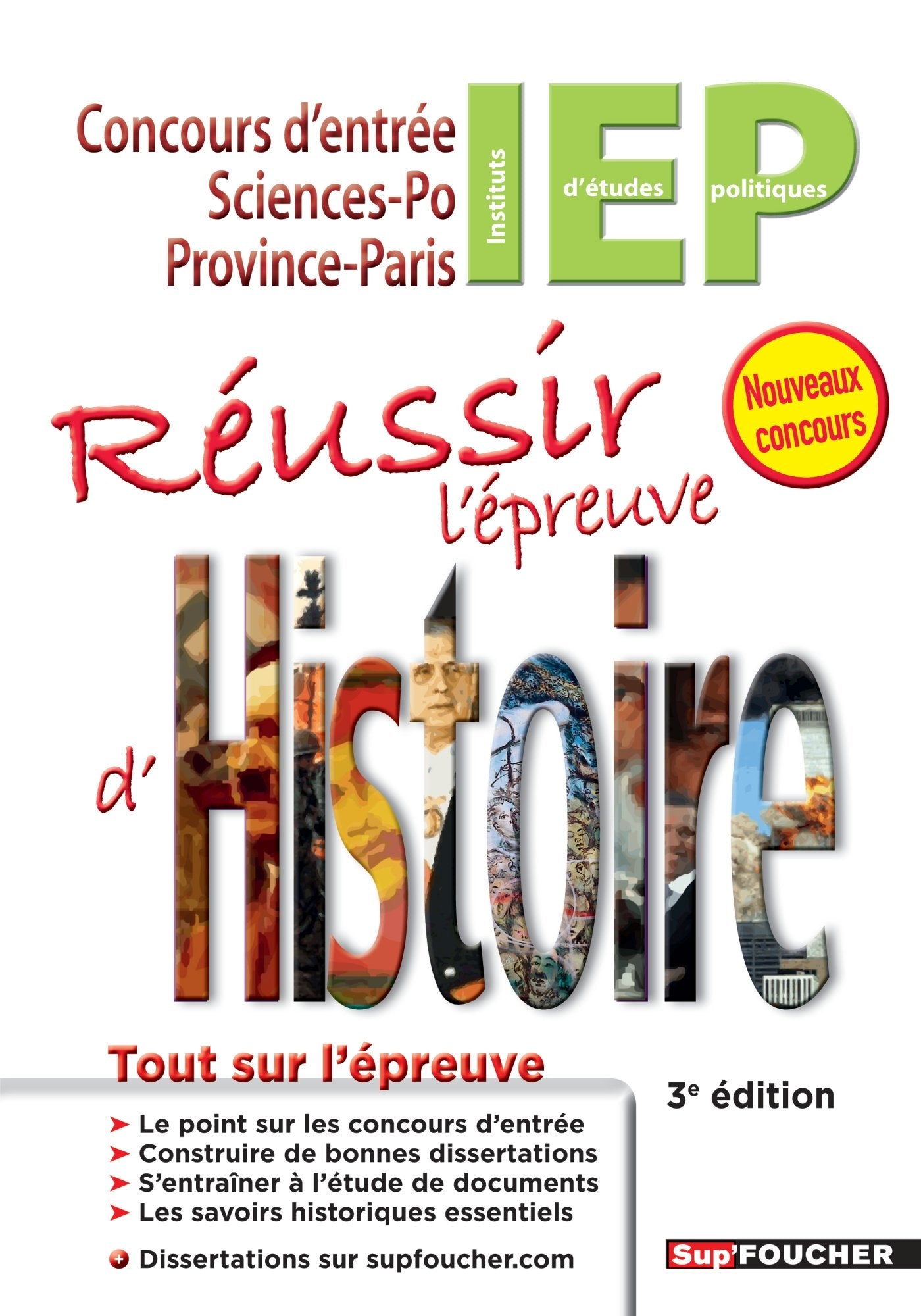 Réussir l'épreuve d'histoire: Concours d'entrée en IEP sciences-po Province-Paris book