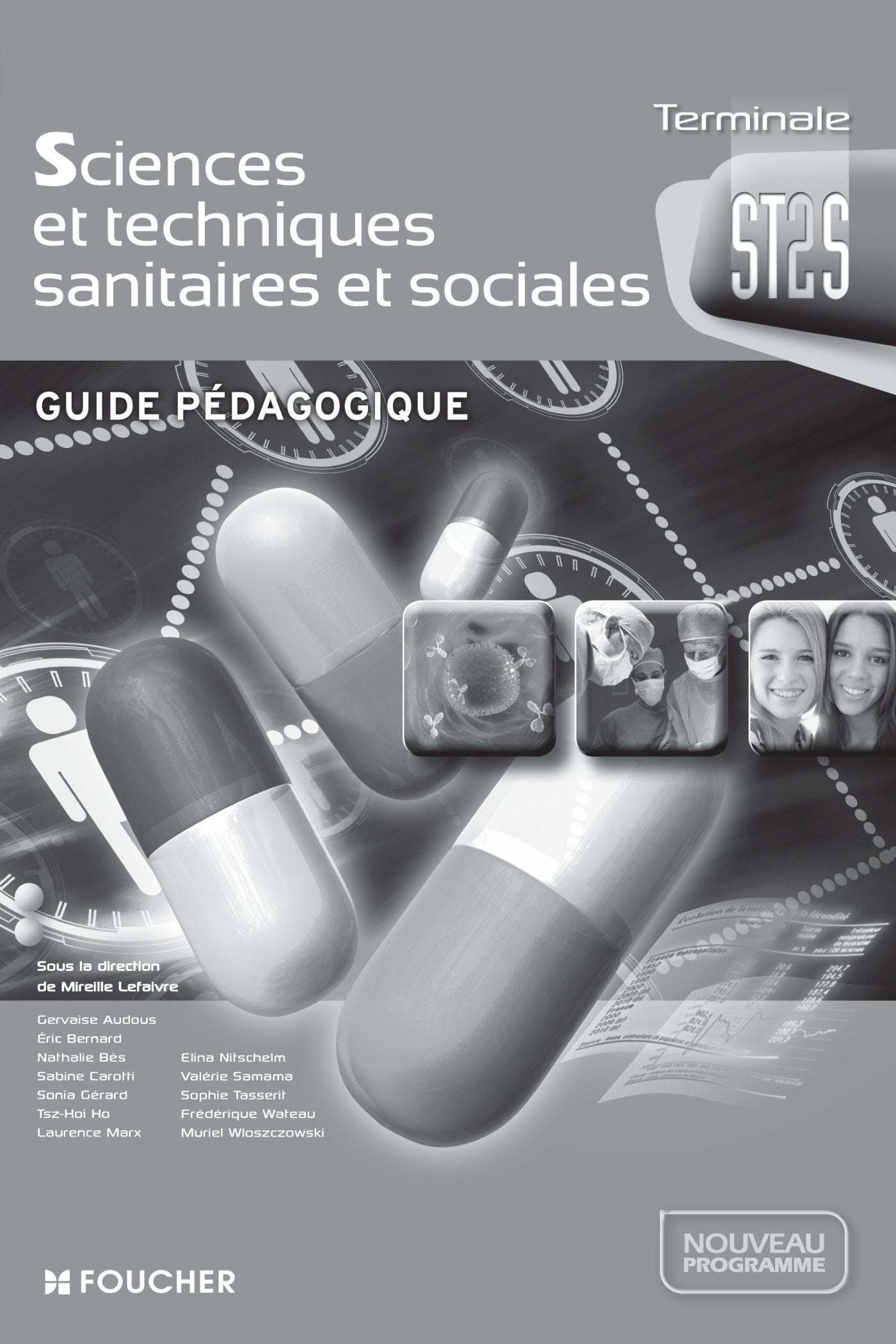 Sciences et techniques sanitaires et sociales Tle ST2S: Guide pédagogique book