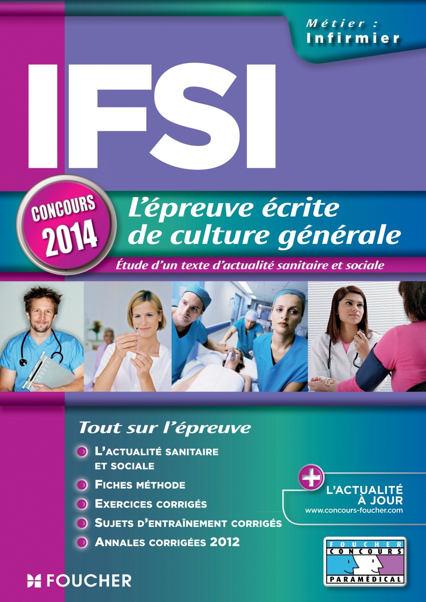 IFSI L'épreuve écrite de culture générale: Etude d'un texte d'actualité sanitaire et sociale book