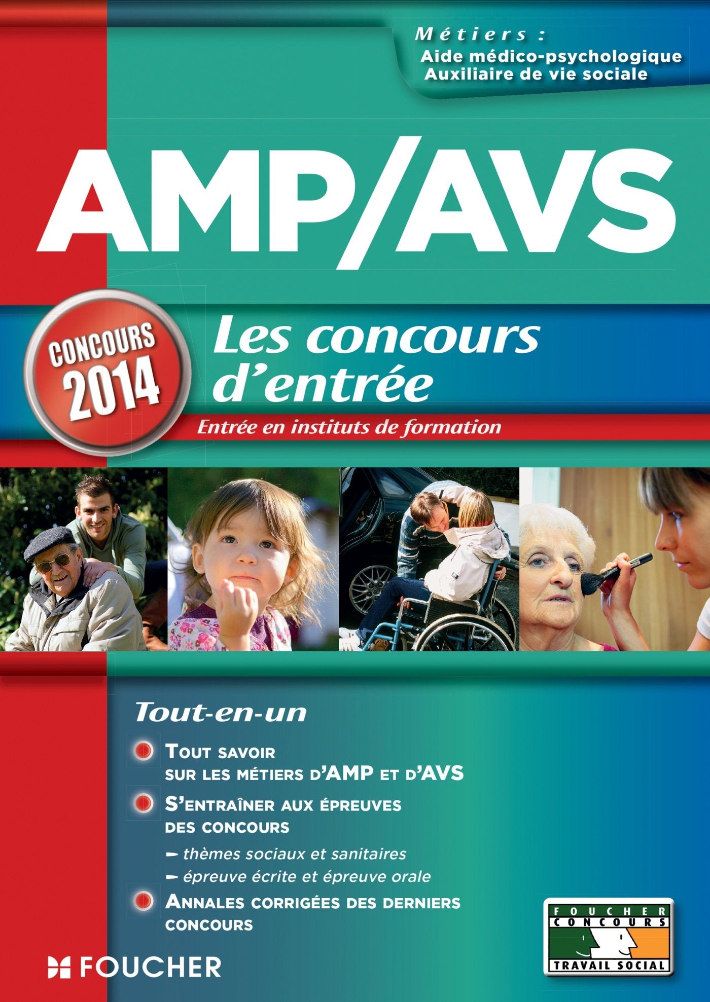 AMP/AVS 2014: Les concours d'entrée en instituts de formation book