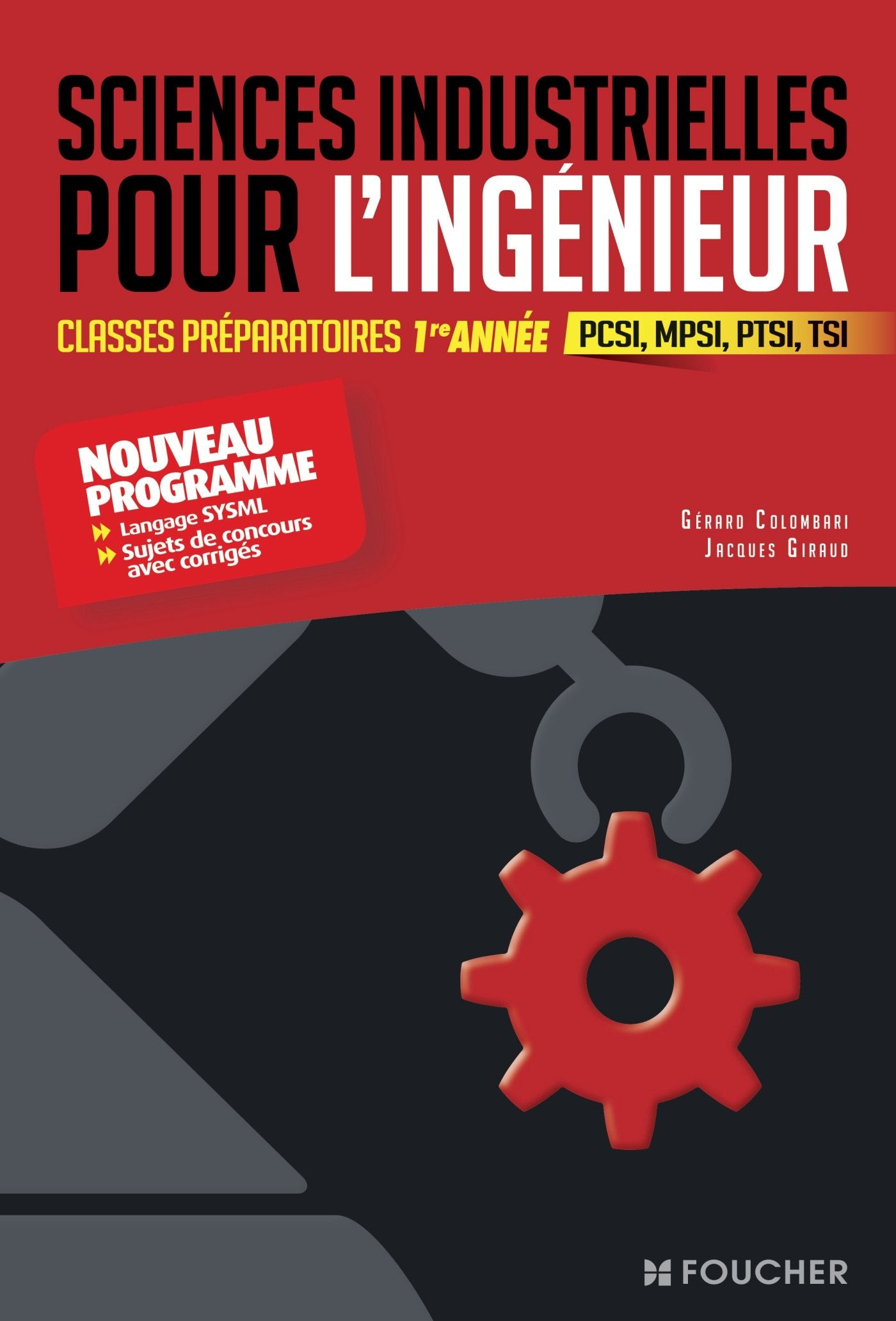 Sciences industrielles pour l'ingénieur - Classes préparatoires scientifiques - 1re année book