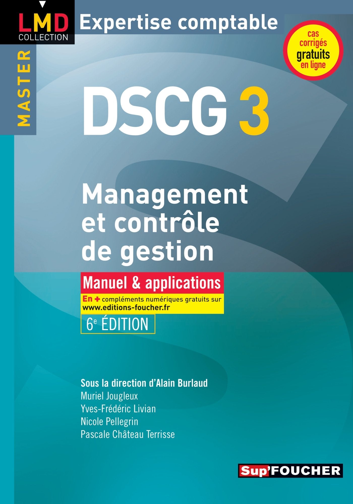 DSCG 3 Management et contrôle de gestion: Manuel & applications book