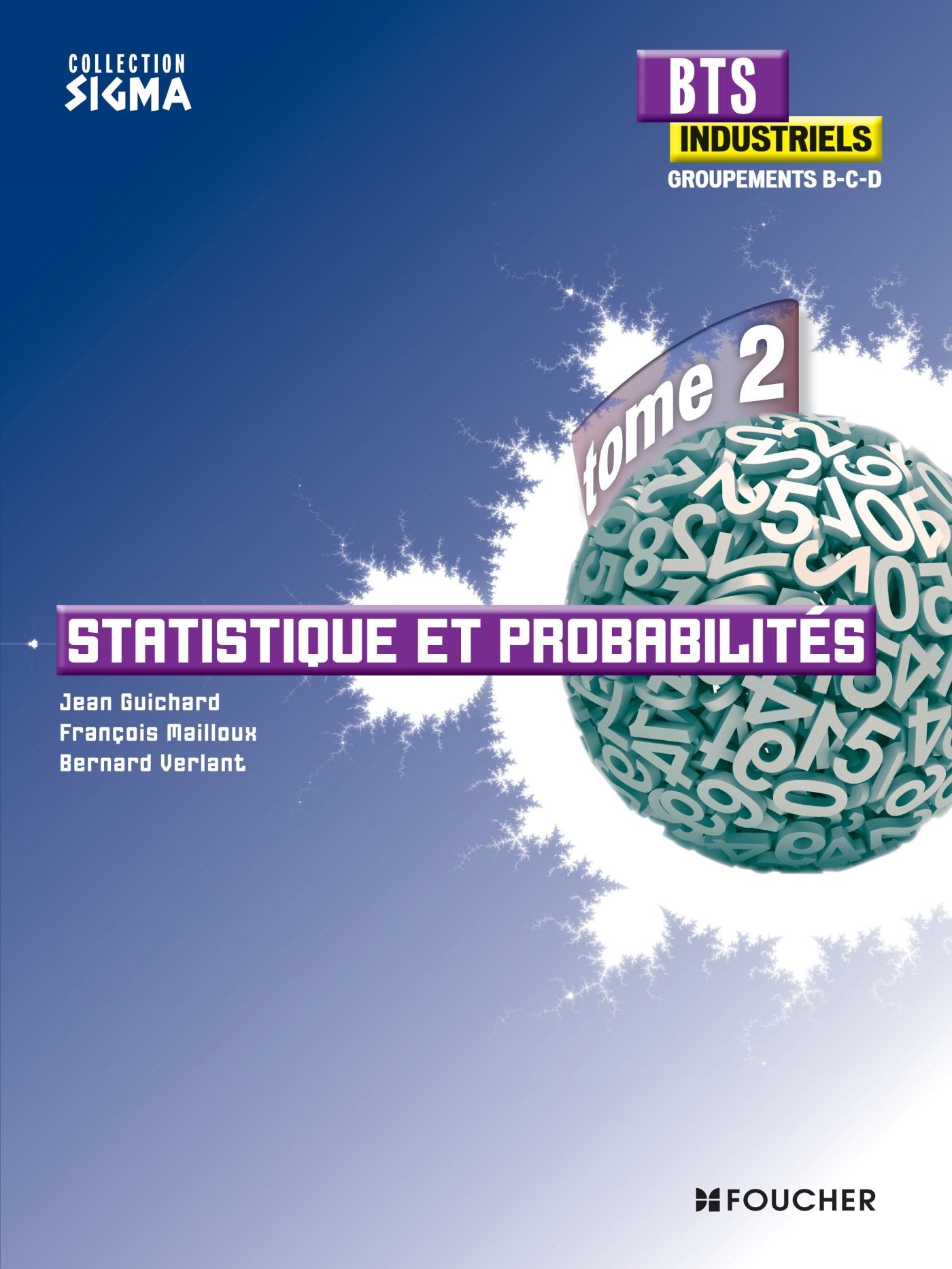 Sigma Statistique et probabilités BTS Industriels Tome 2 groupements B, C et D book