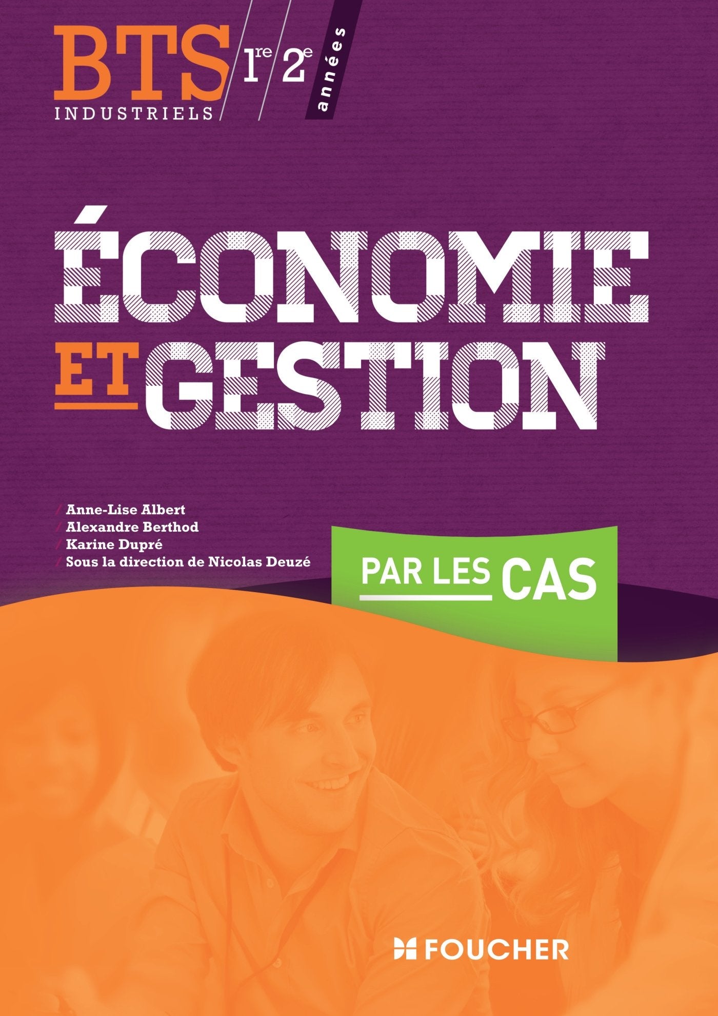 Economie et gestion par les cas BTS Industriels book