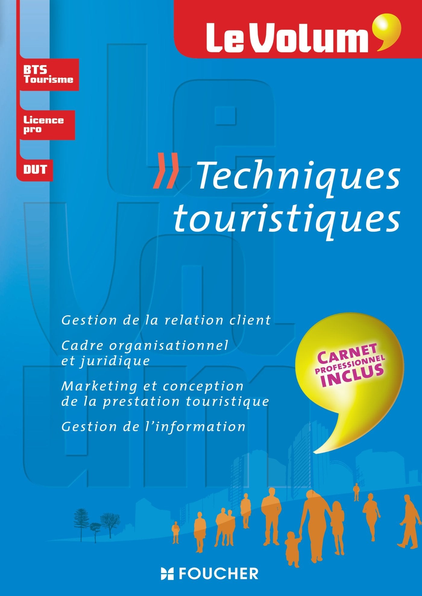 Tourisme - Le Volum' - BTS, Licence Pro, DUT Tourisme book