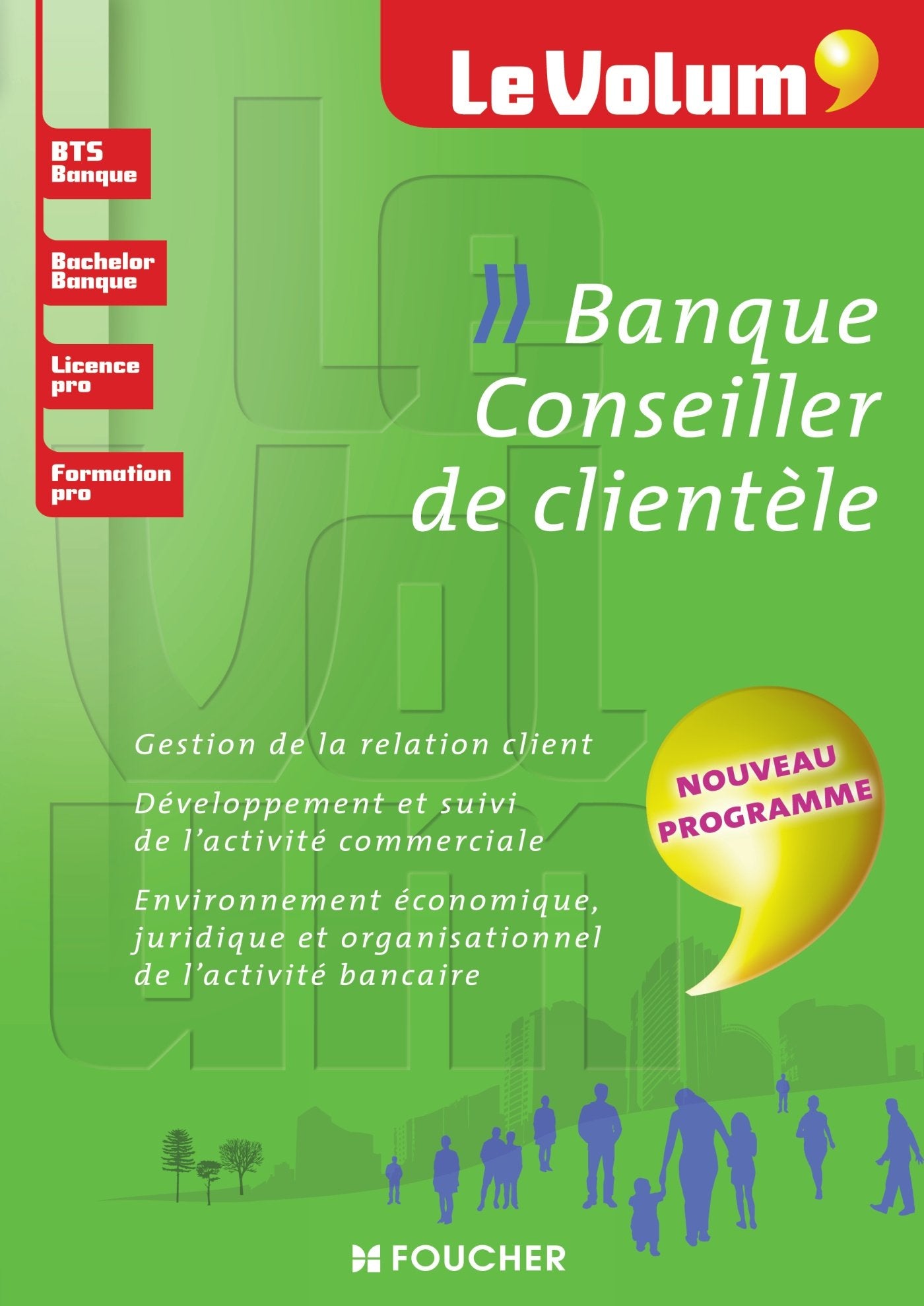 Banque - Conseiller de clientèle - Le Volum' - N°07 Books