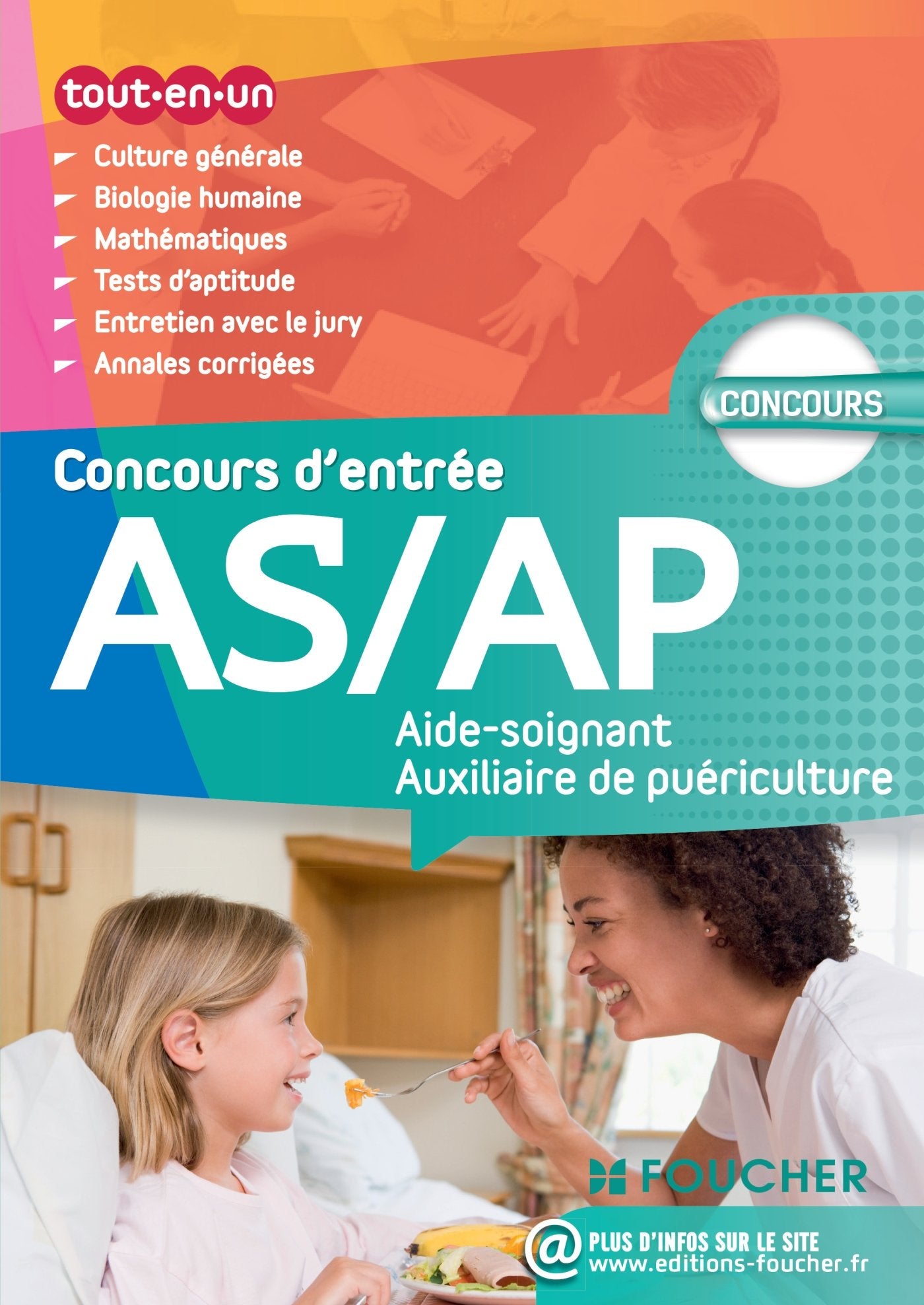 A-S / A-P Le concours d'entrée Tout en un book