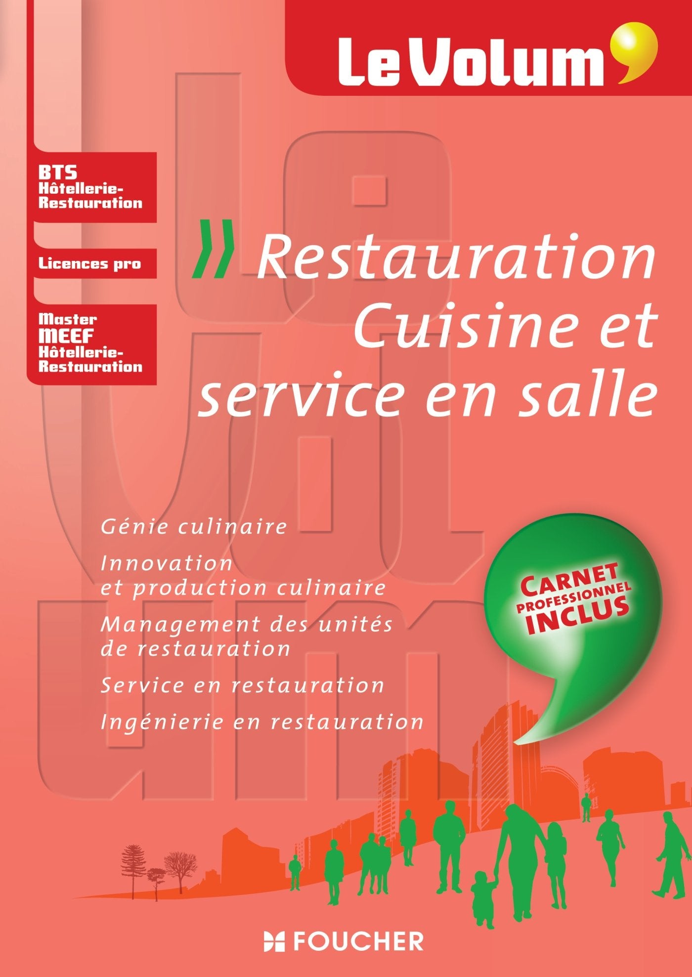 Restauration Cuisine et service en salle - Le Volum BTS Hôtellerie-Restauration, Licence pro, Master book