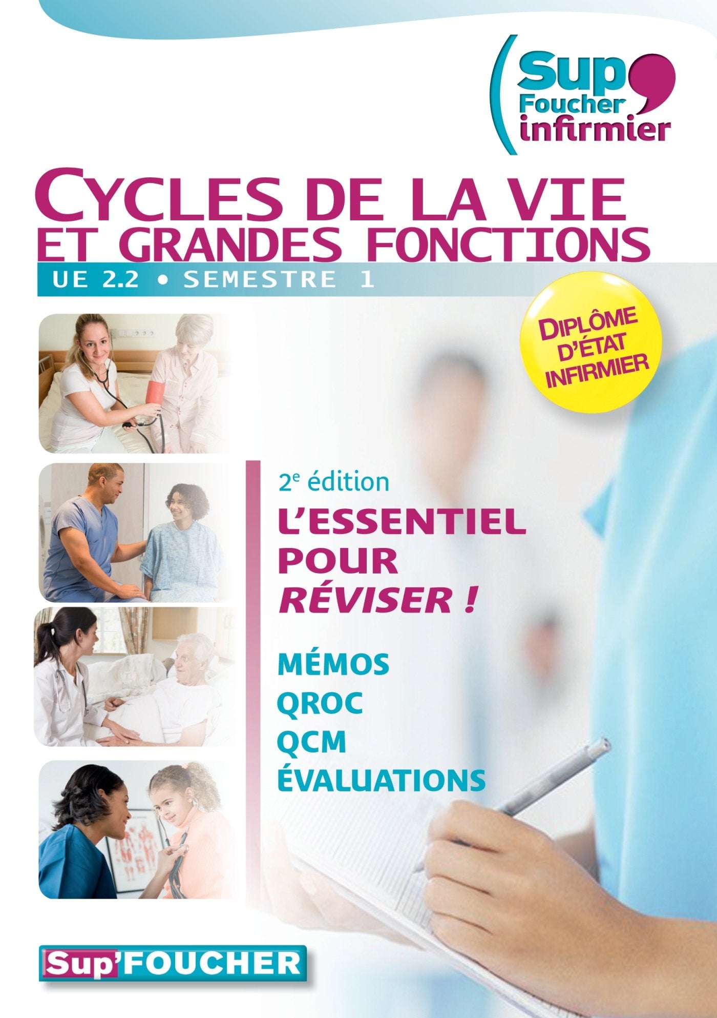 Sup'Foucher infirmier - Cycles de la vie et grandes fonctions - UE 2.2 - Semestre 1 - 2e édition DEI book