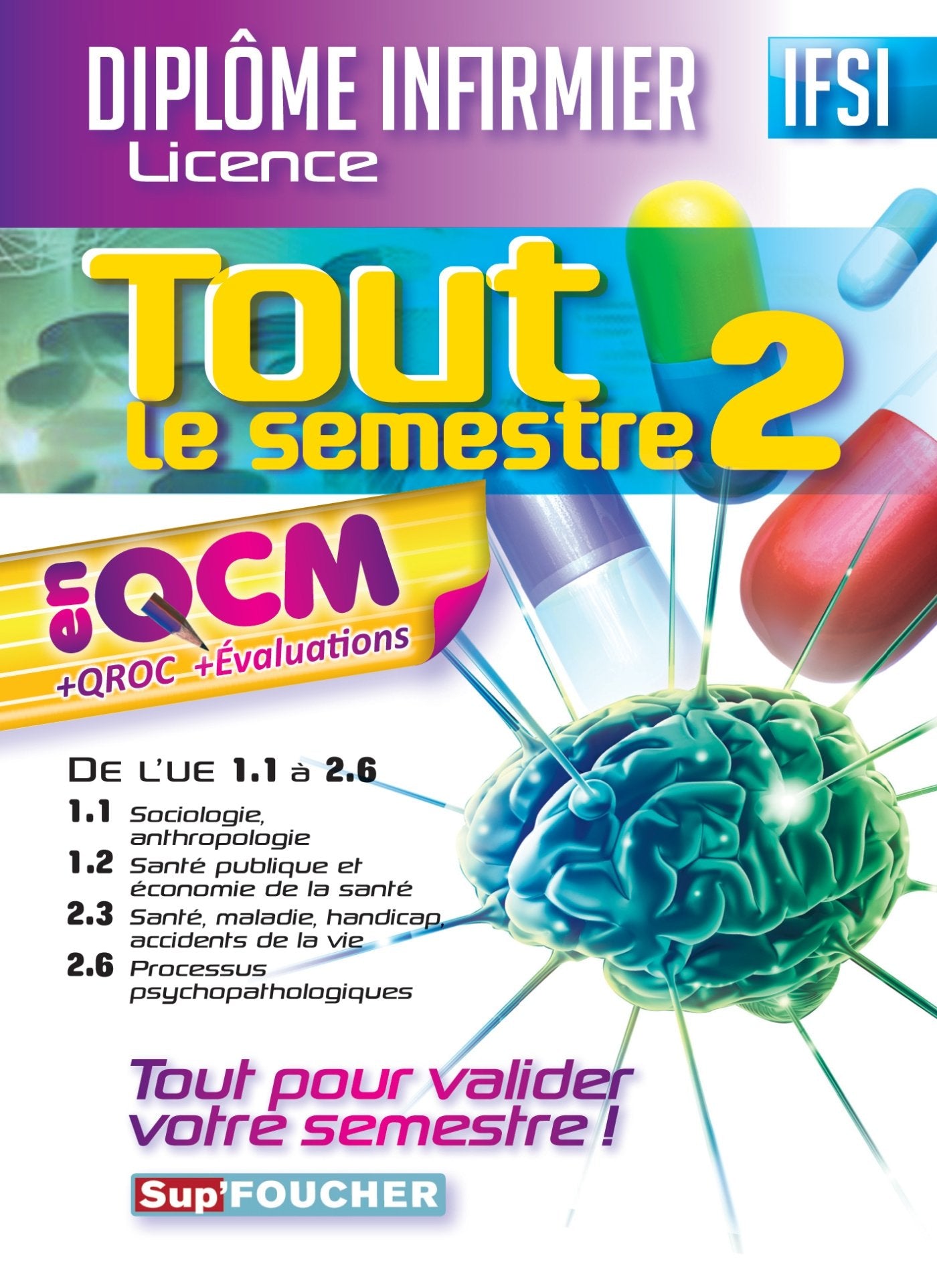 Tout le semestre 2 UE 1.1 à 2.6: En QCM + QROC + évaluations book