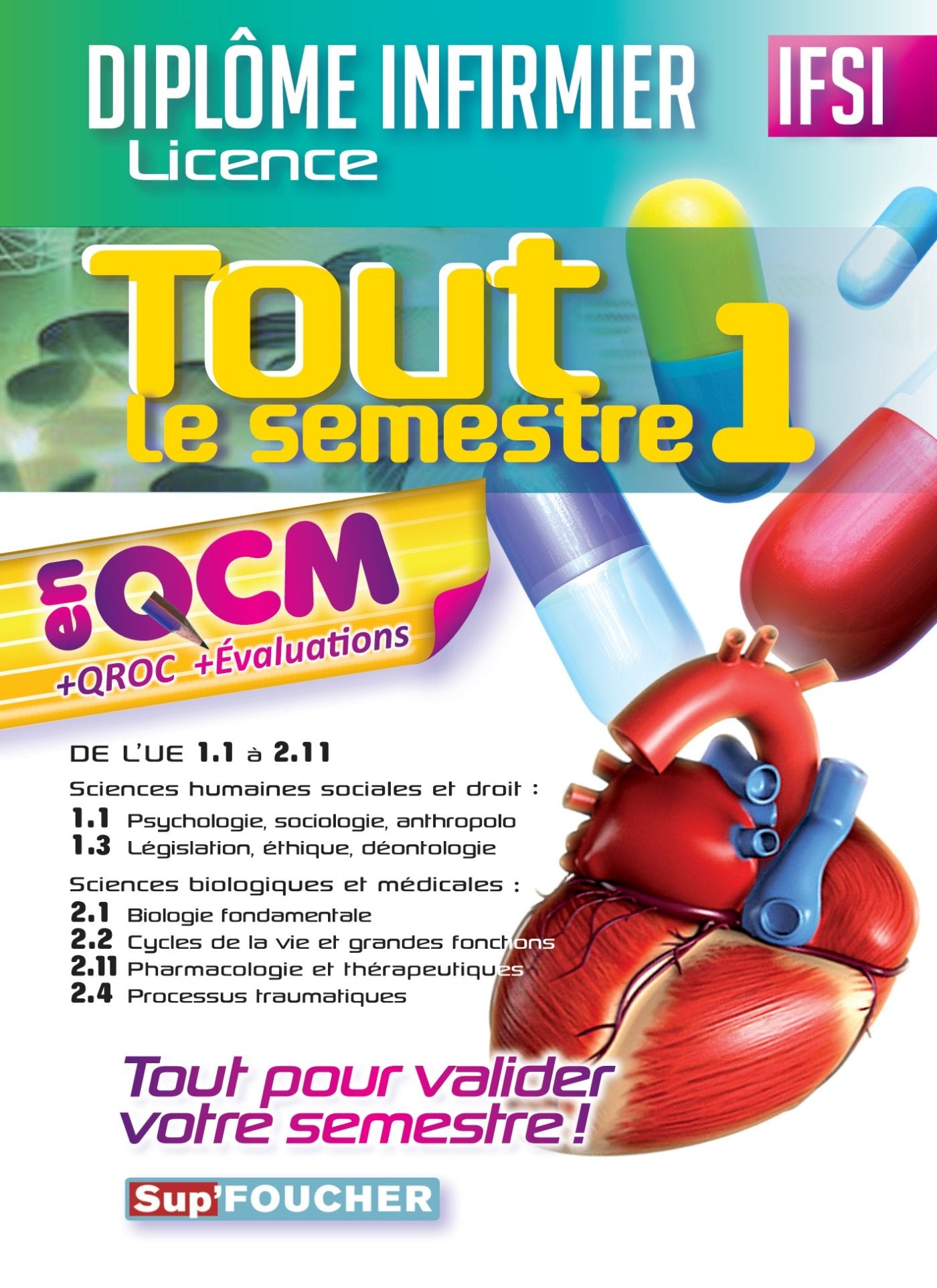 Tout le semestre 1: En QCM + QROC + évalutations : de l'UE 1.1 à 2.11 book
