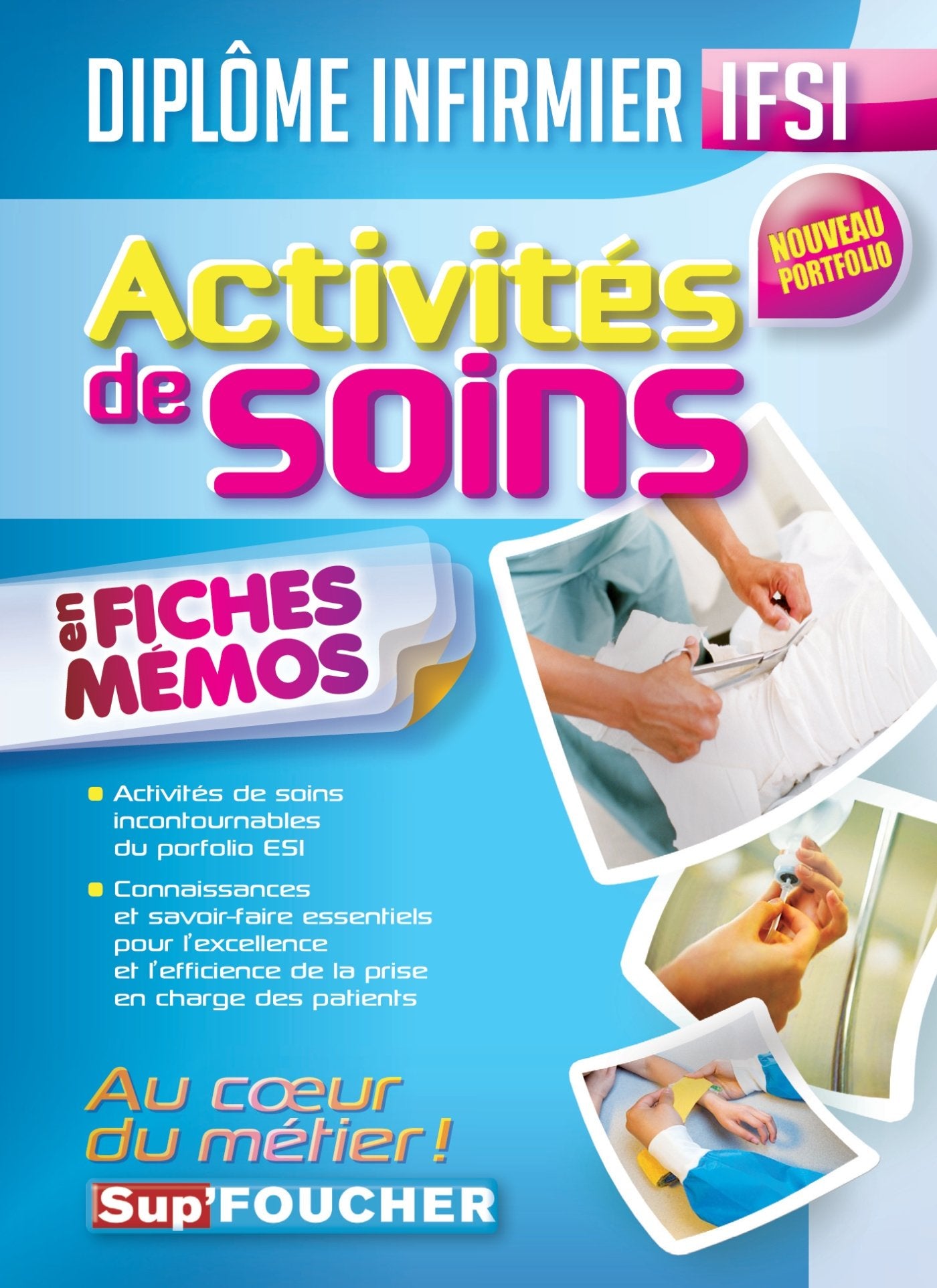IFSI Activités de soins - Nouveau portfolio - Diplôme infirmier book