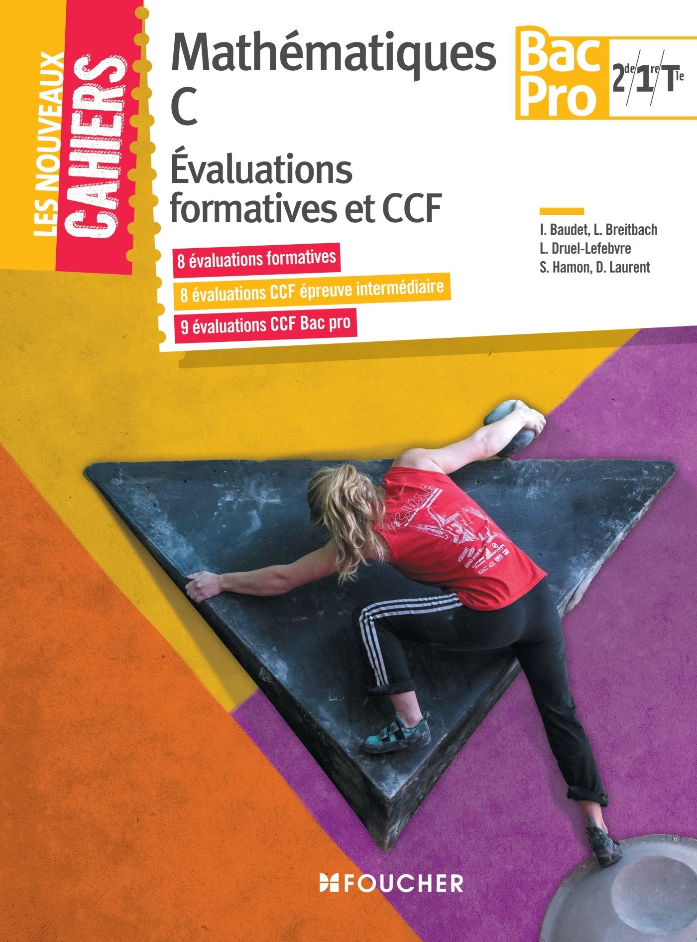 Nouveaux Cahiers Mathématiques Evaluations formatives et CCF -2de-1re-Tle BAC PRO TERTIAIRES book