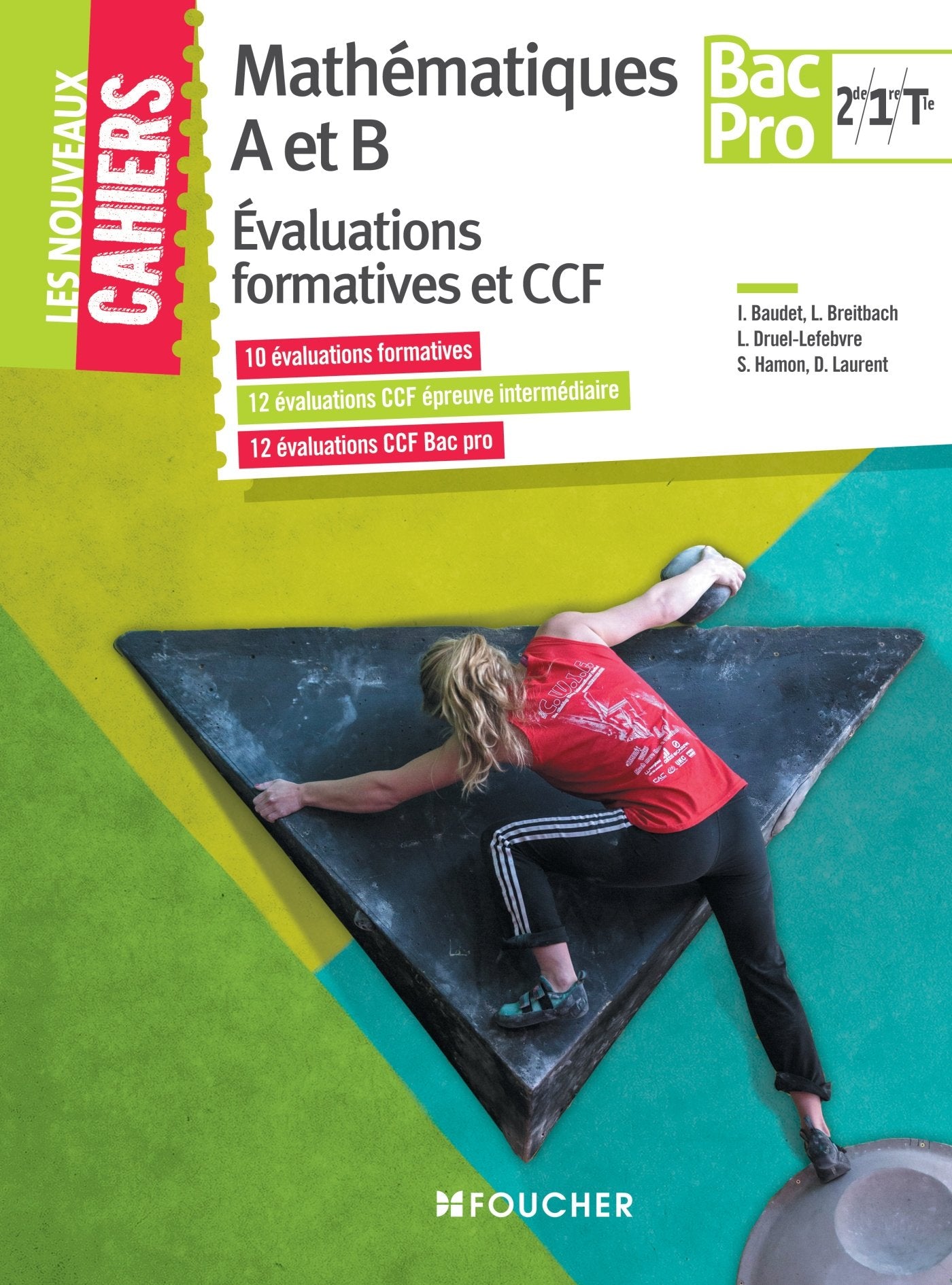 Nouveaux Cahiers Mathématiques Evaluations formatives et CCF -2de-1re-Tle BAC PRO INDUSTRIELS book