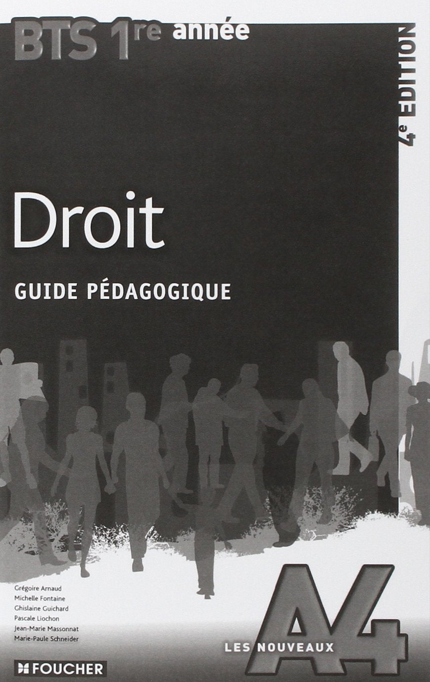 Les nouveaux a4 droit bts 1re année: Guide pédagogique book