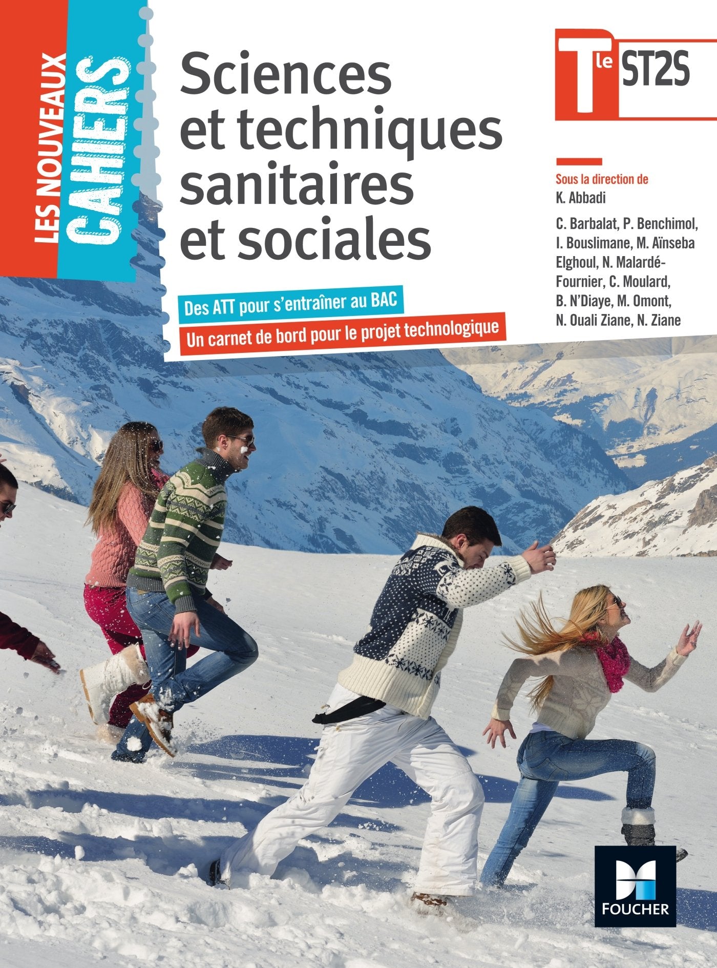 Les Nouveaux Cahiers - Sciences et techniques sanitaires et sociales - Tle BAC ST2S book