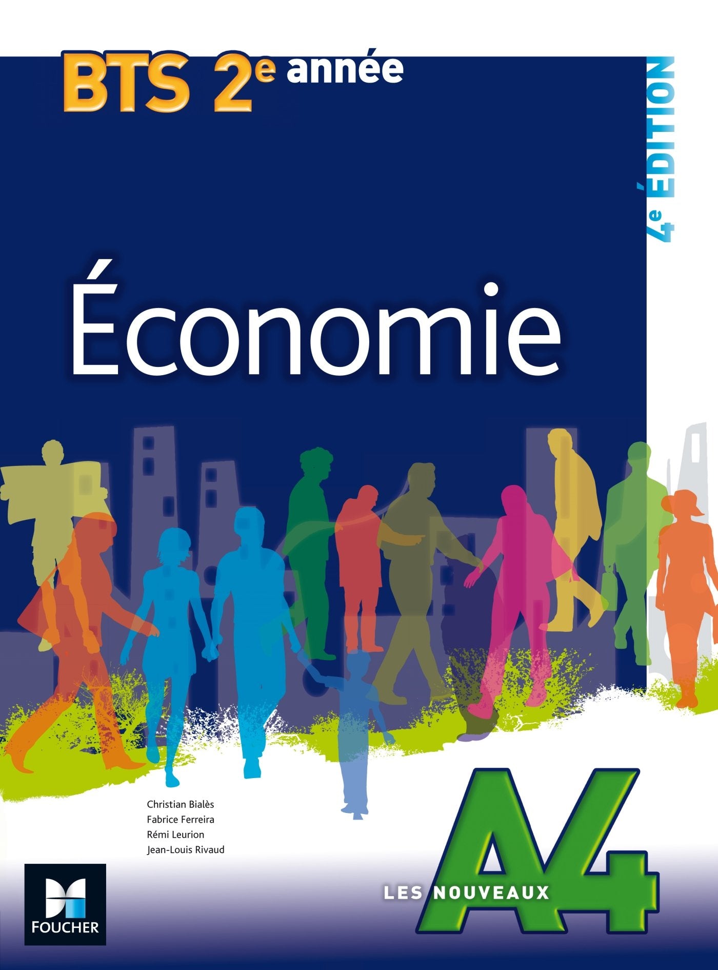 Les Nouveaux A4 - ECONOMIE - BTS 2e année book
