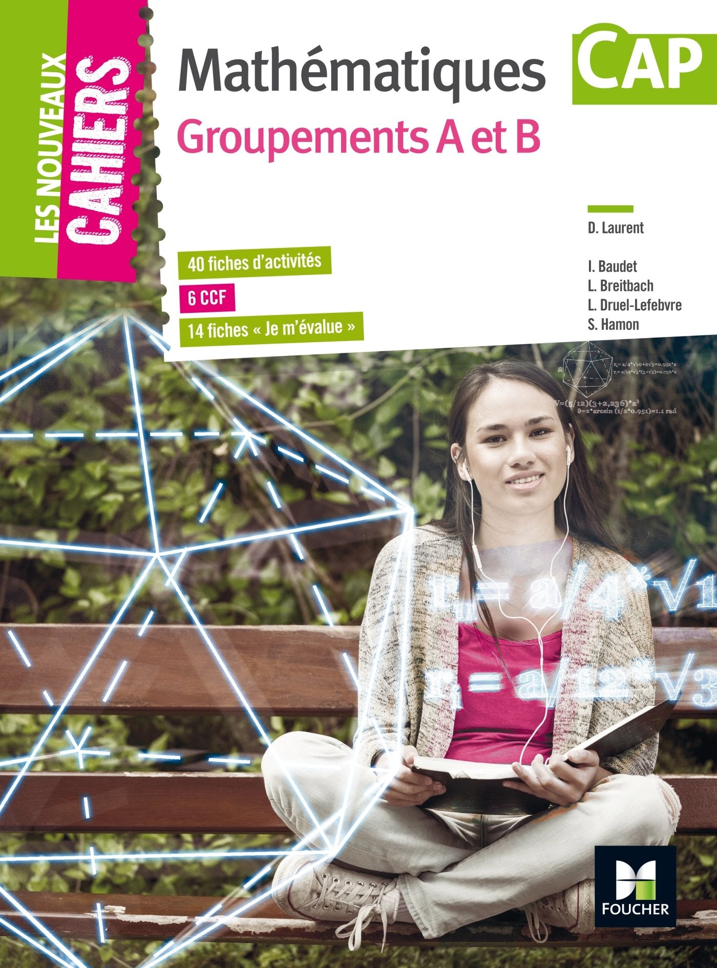 Les Nouveaux Cahiers - MATHEMATIQUES - CAP Groupements AB book