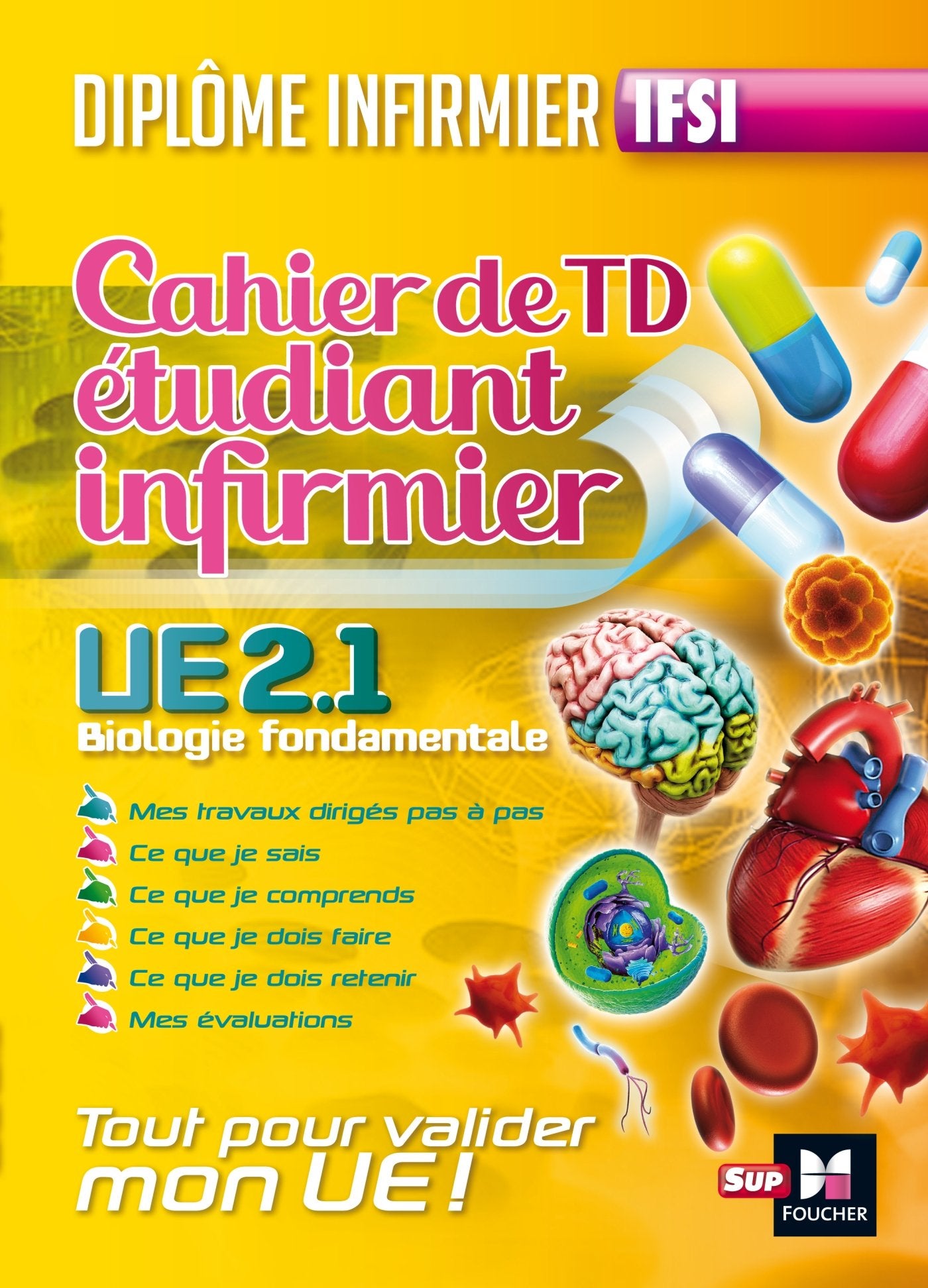 Cahier de T.D de l'étudiant infirmier - UE 2.1. Biologie fondamentale - Diplôme d'état Infirmier book
