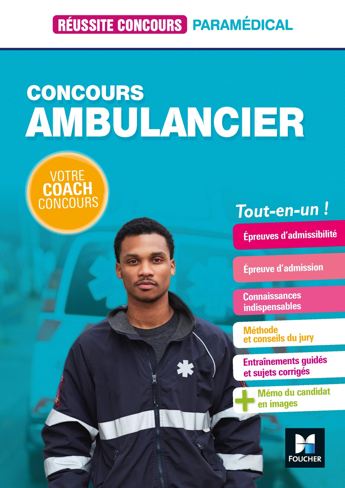 Réussite Concours - Ambulancier - Concours d'entrée - Préparation complète book