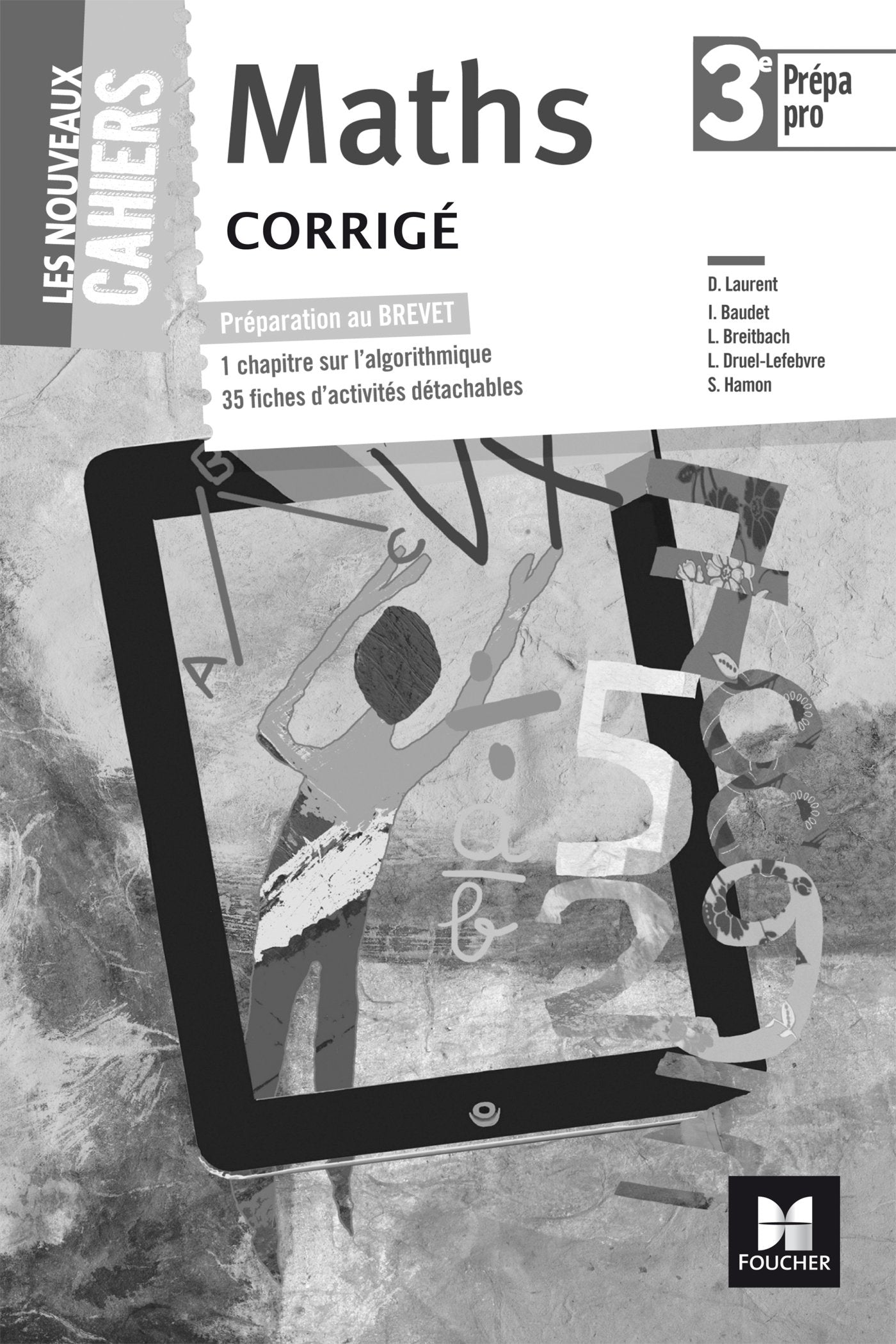 Les nouveaux cahiers - MATHS - 3e Prépa-Pro: Éd. 2017 - Corrigé book
