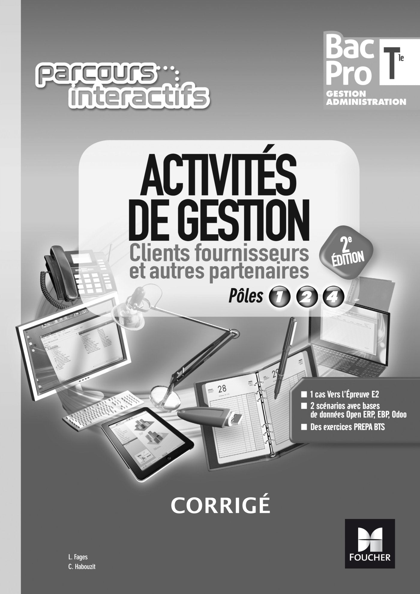 Parcours interactifs - Activités de gestion clients fournisseurs Tle Bac Pro GA - Éd. 2017 - Corrigé book