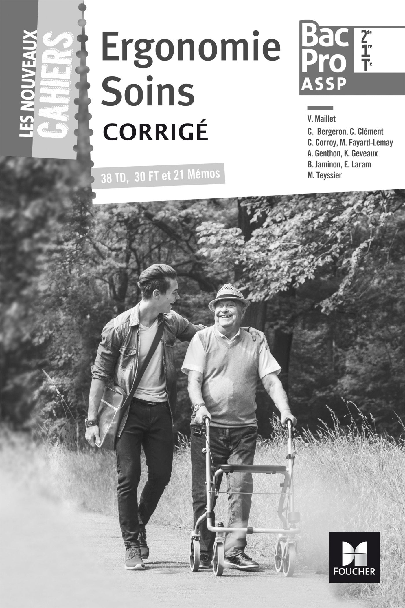 Les nouveaux cahiers - ERGONOMIE ET SOINS 2de/1re/Tle Bac Pro ASSP - Éd. 2017 - Corrigé book