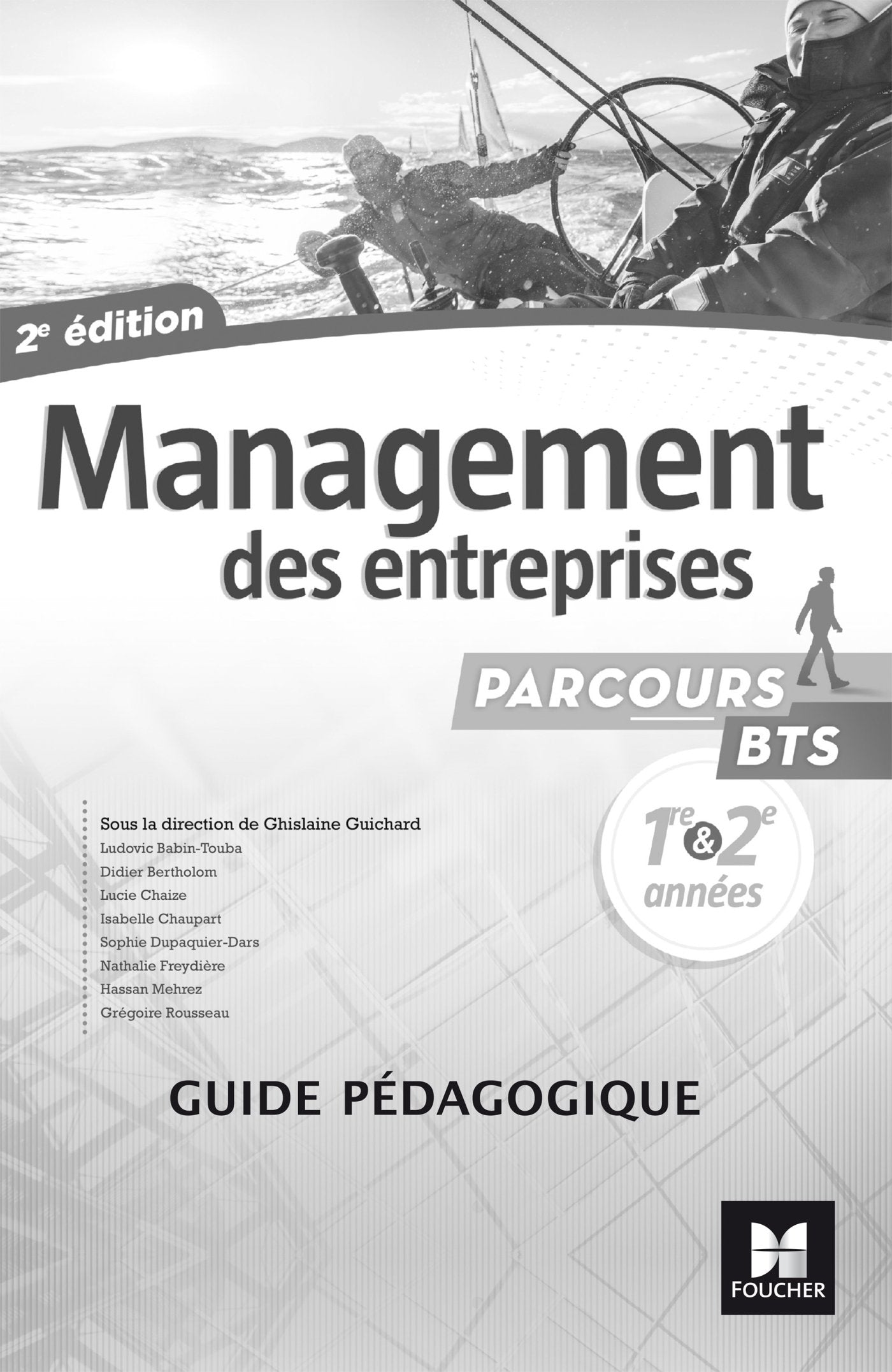 Parcours - MANAGEMENT DES ENTREPRISES - Parcours BTS: BTS 1re et 2e années - Éd. 2017 - Guide pédagogique book