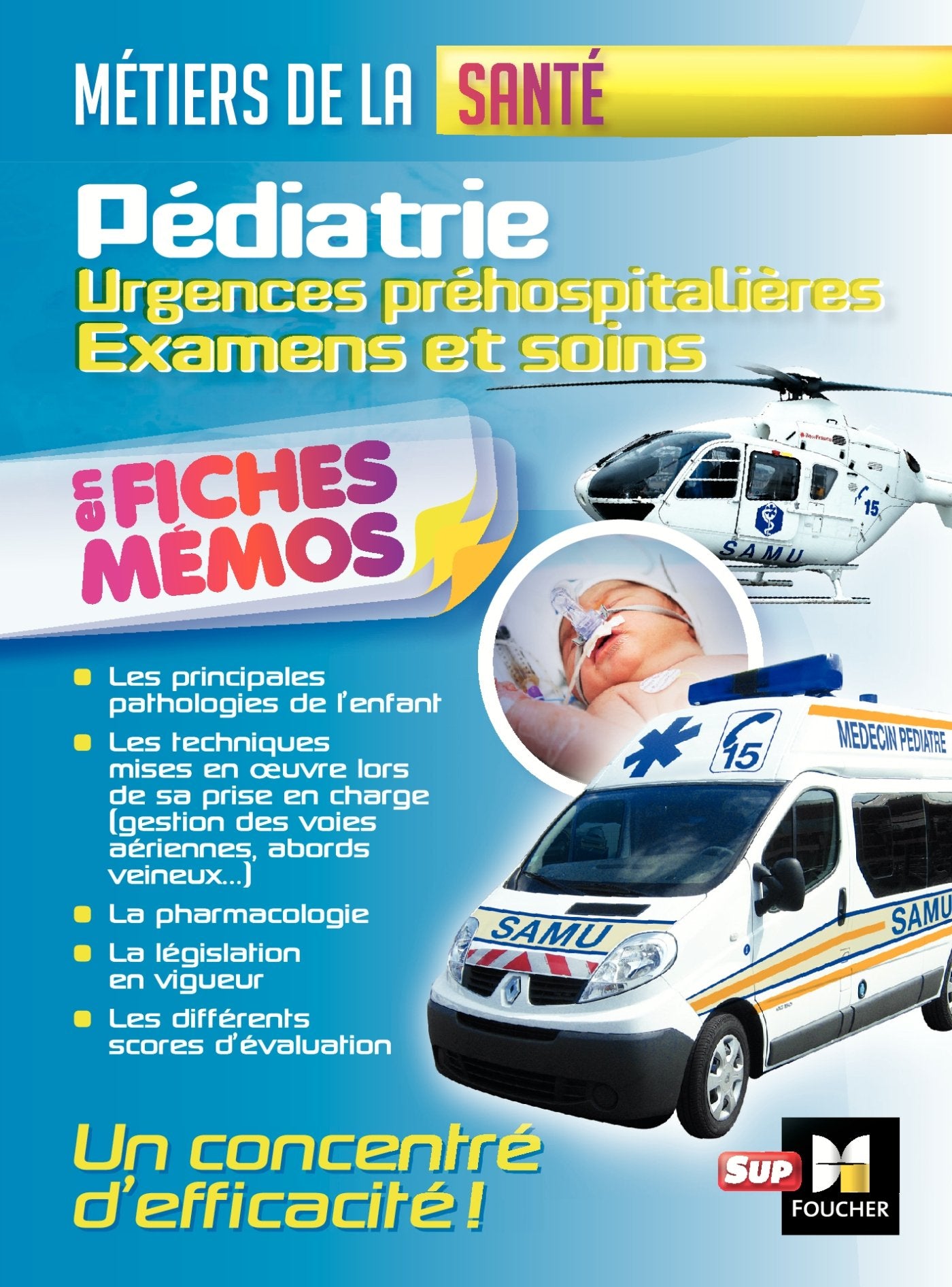 Pédiatrie - Urgences préhospitalières - Examens et soins Medicine
