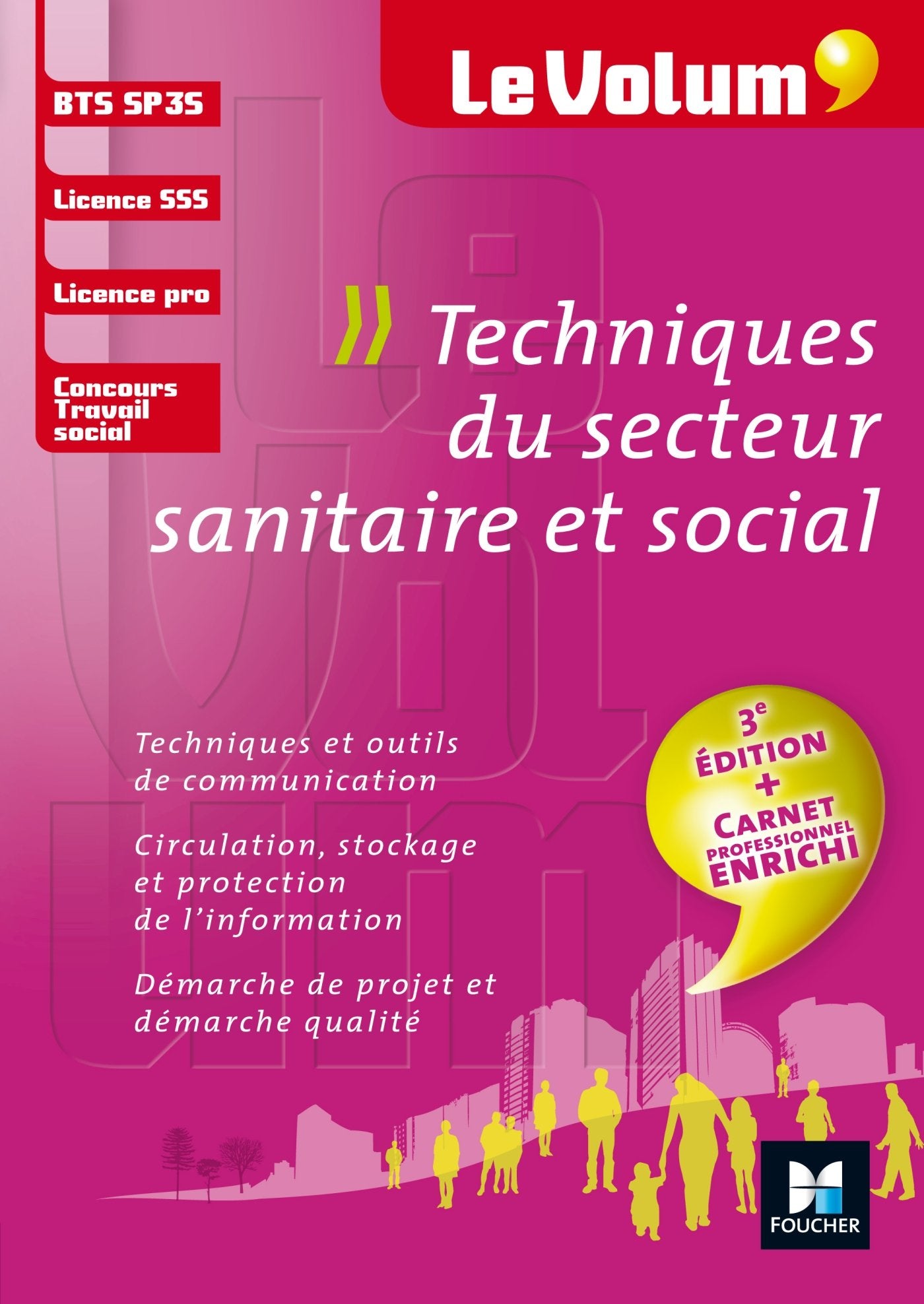Le Volum' BTS Techniques du secteur sanitaire et social - SP3S - N°8 - 3e édition Non-fiction