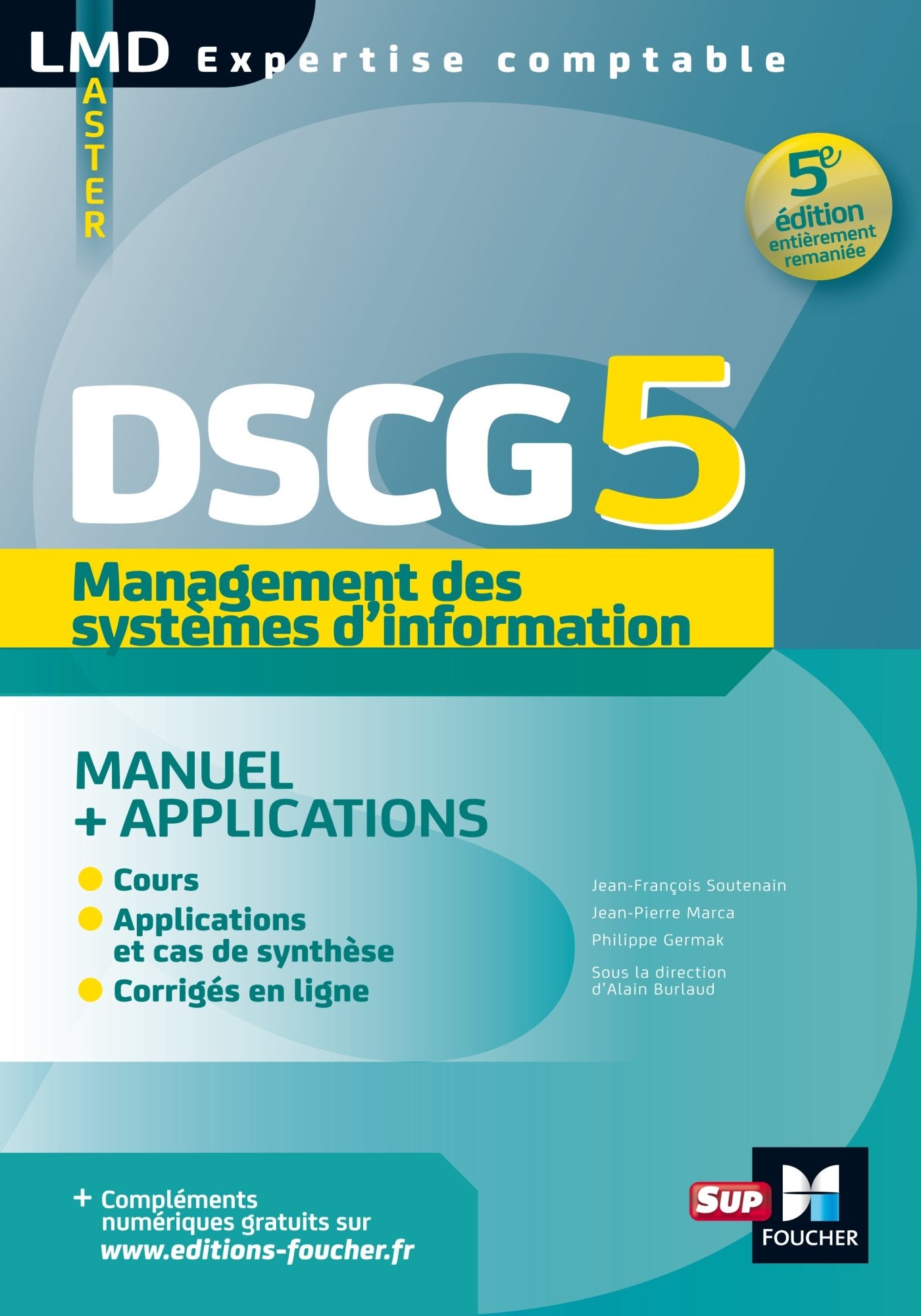 DSCG 5 - Management des systèmes d'information Manuel et applications 5e édition Business, Finance & Career