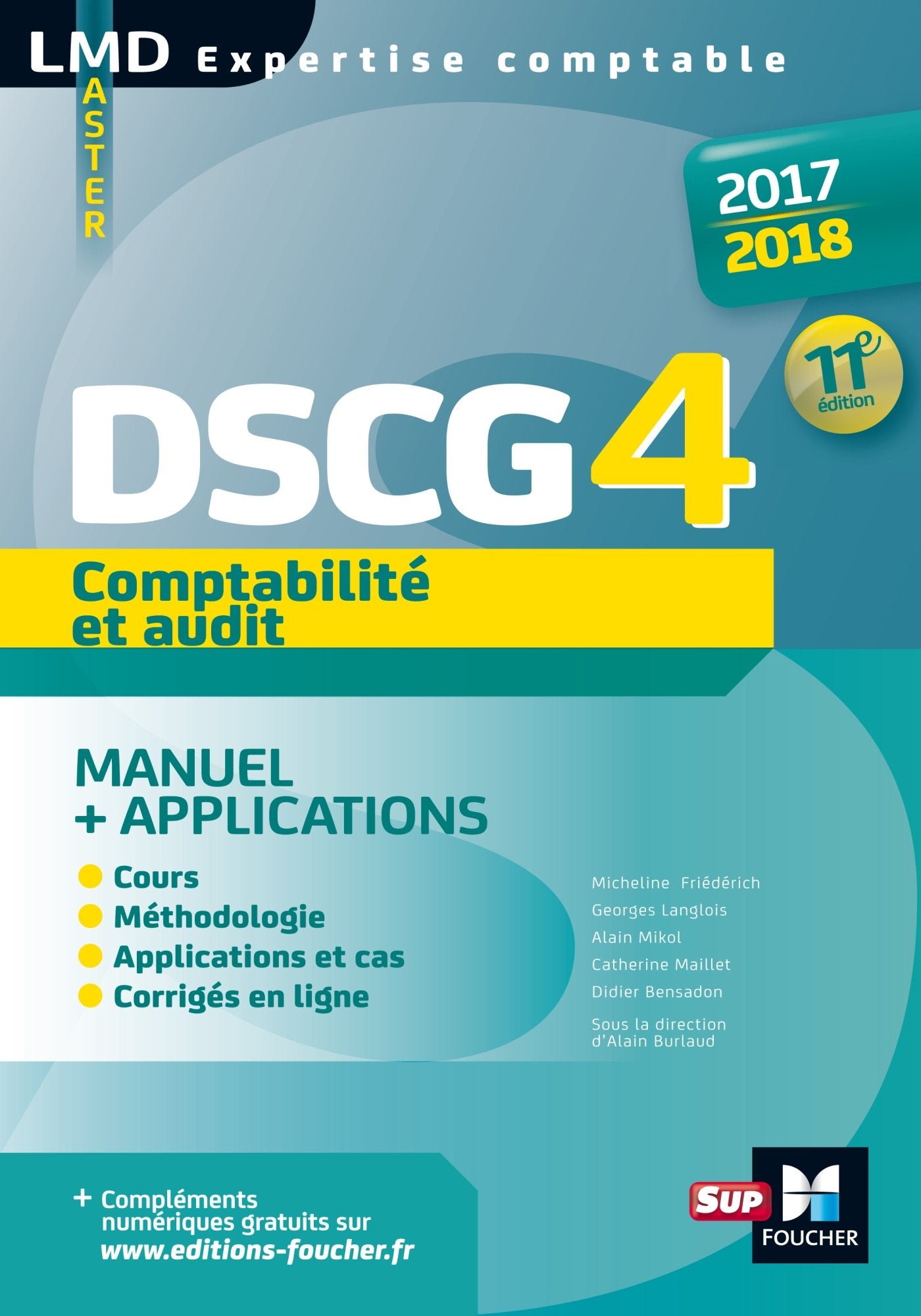 DSCG 4 Comptabilité et audit manuel et applications 11e édition Millésime 2017-2018 book