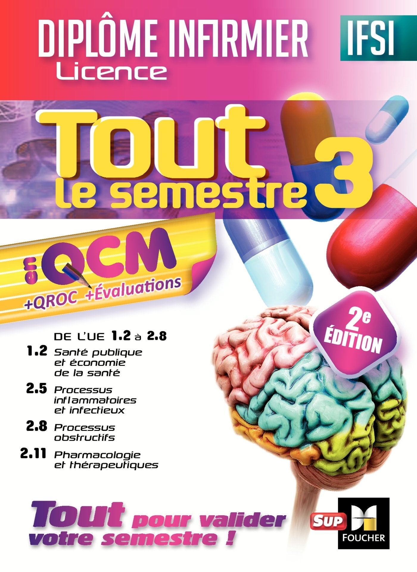 IFSI Tout le semestre 3 en QCM et QROC - Diplôme infirmier - 2e édition Medicine