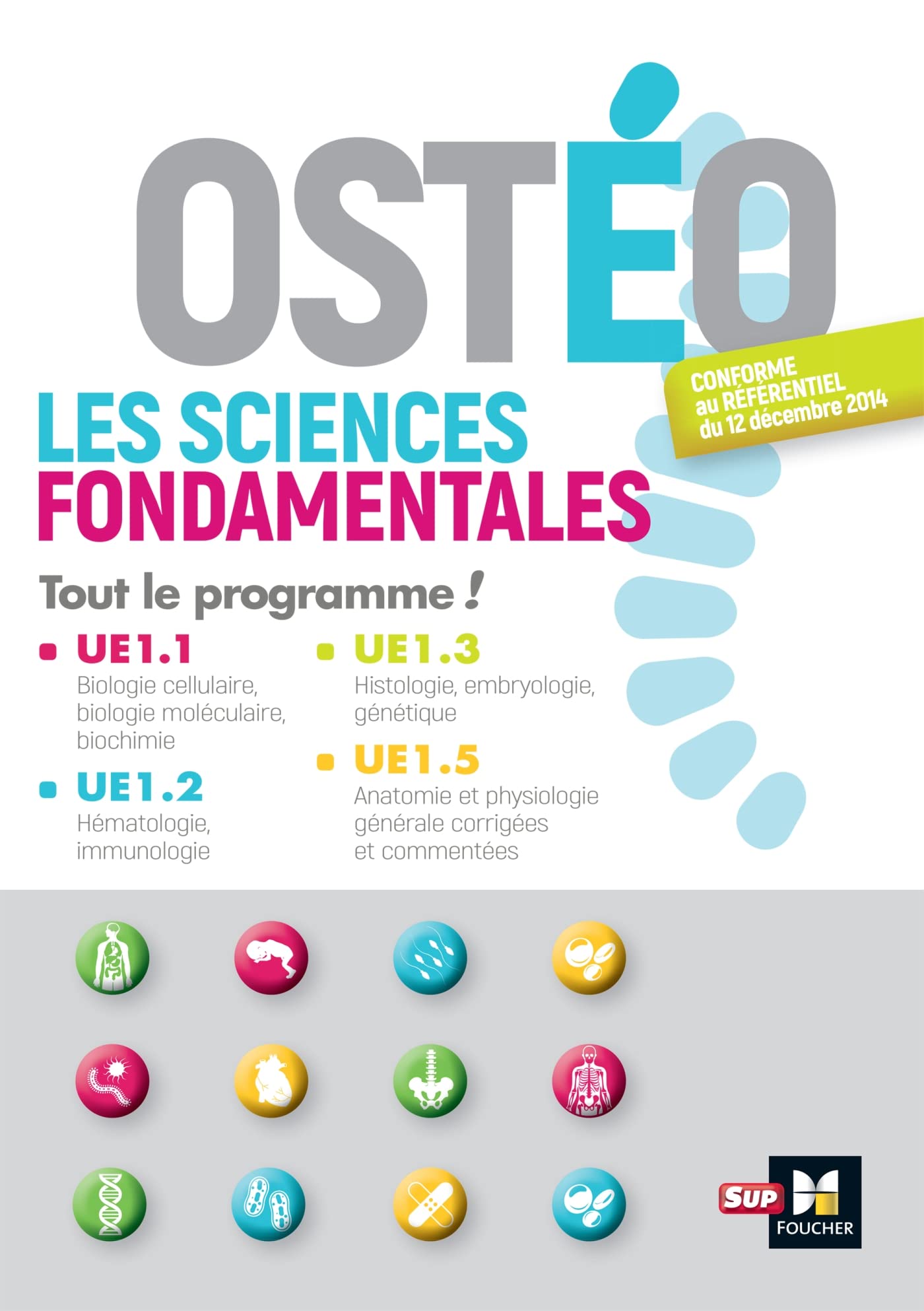 Ostéopathe - Métiers de la santé: Tout le programme, UE 1.1-1.2-1.3-1.5 Medicine