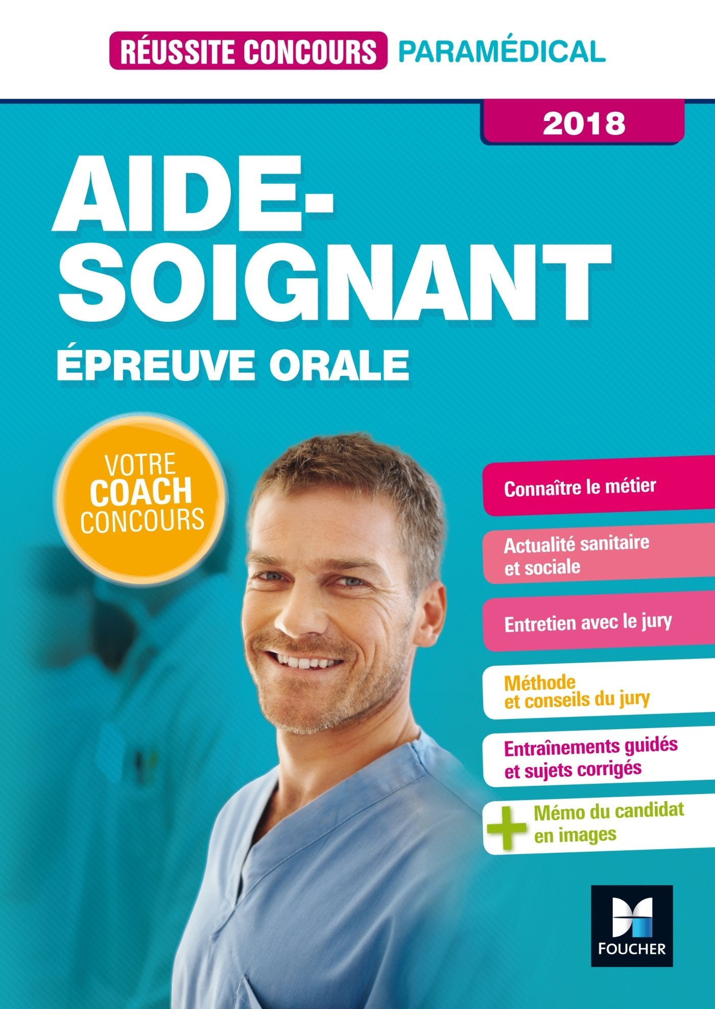 Réussite Concours - Aide-Soignant - Epreuve orale - 2018 - Préparation complète Books